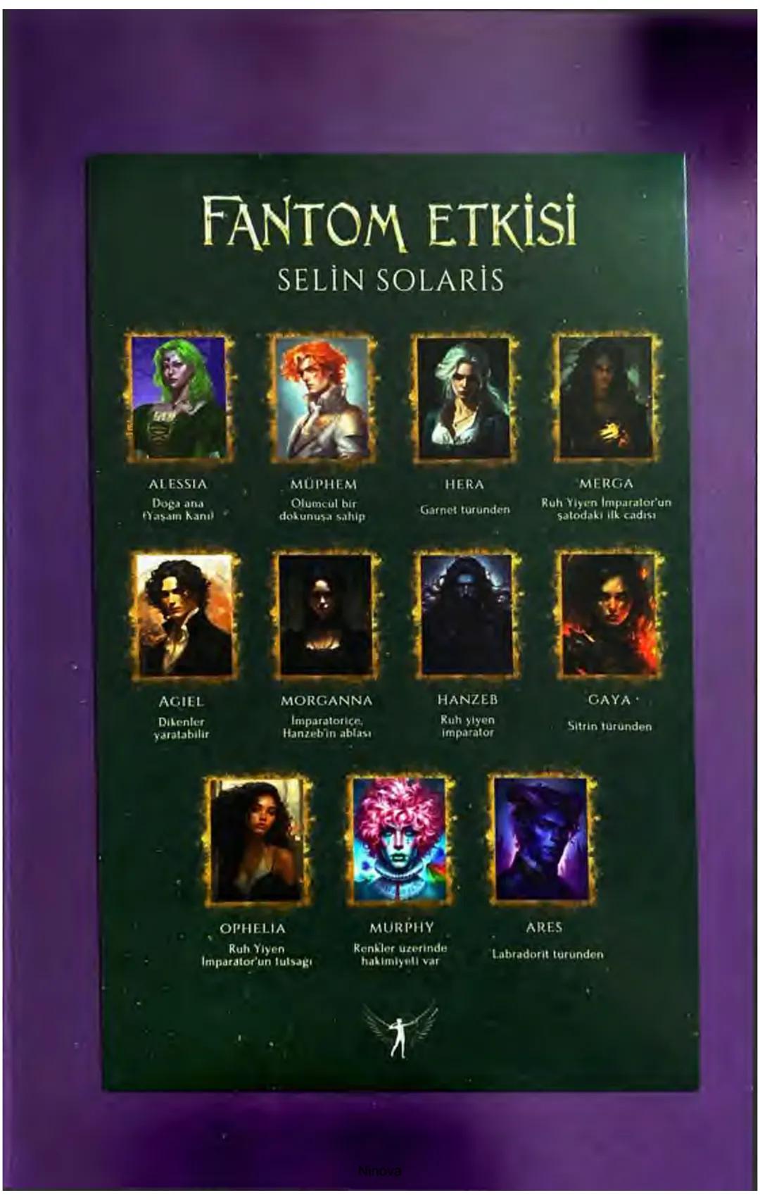 SELİN SOLARİS
# FANTOM
## ETKİSİ
DOĞA DÖNÜYOR
3. BASKI Piyanonun, ruhu dansa iteleyen notaları bir ipe sıralanmış gibi havaya
karıştı. Si