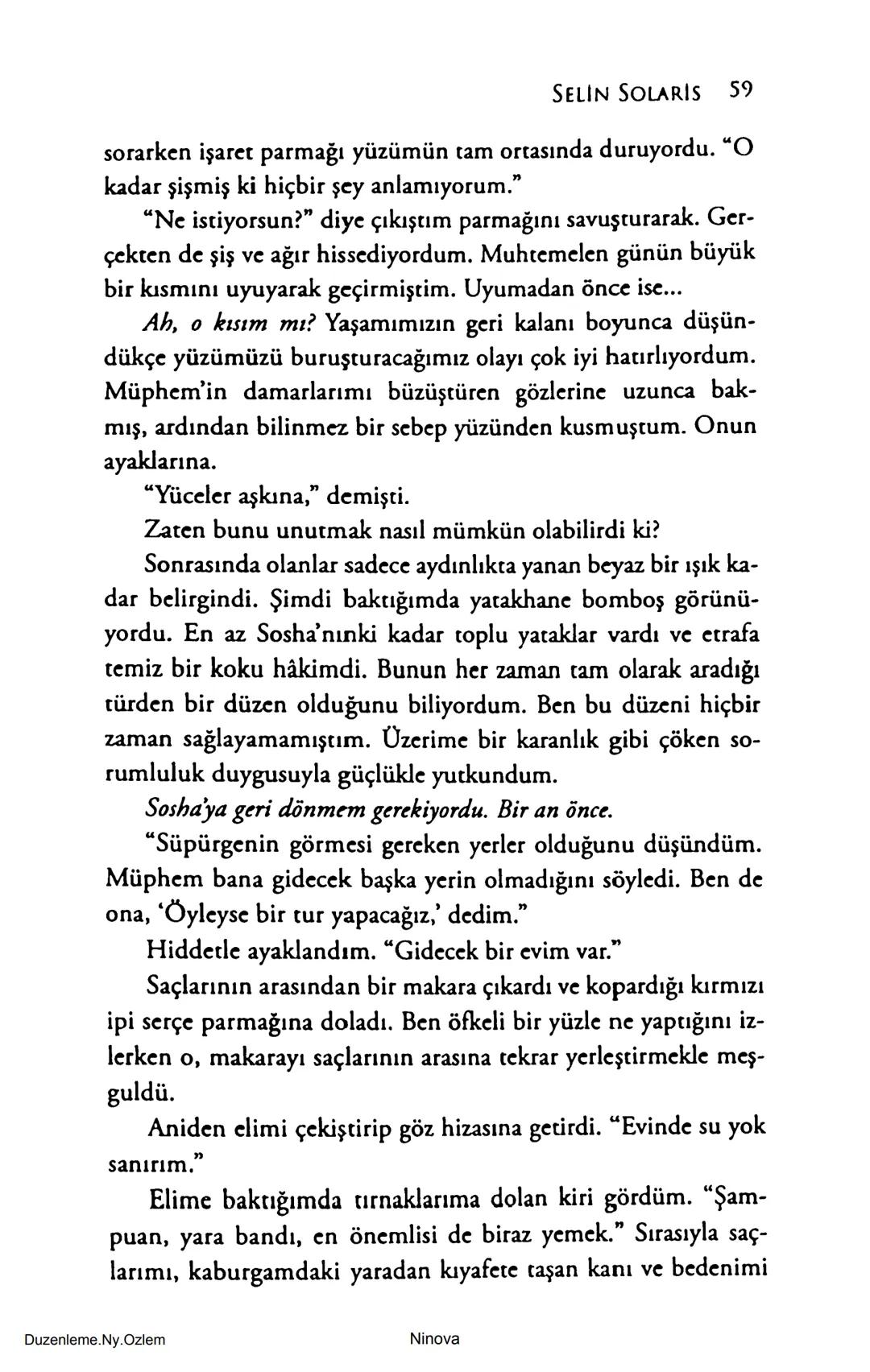 SELİN SOLARİS
# FANTOM
## ETKİSİ
DOĞA DÖNÜYOR
3. BASKI Piyanonun, ruhu dansa iteleyen notaları bir ipe sıralanmış gibi havaya
karıştı. Si