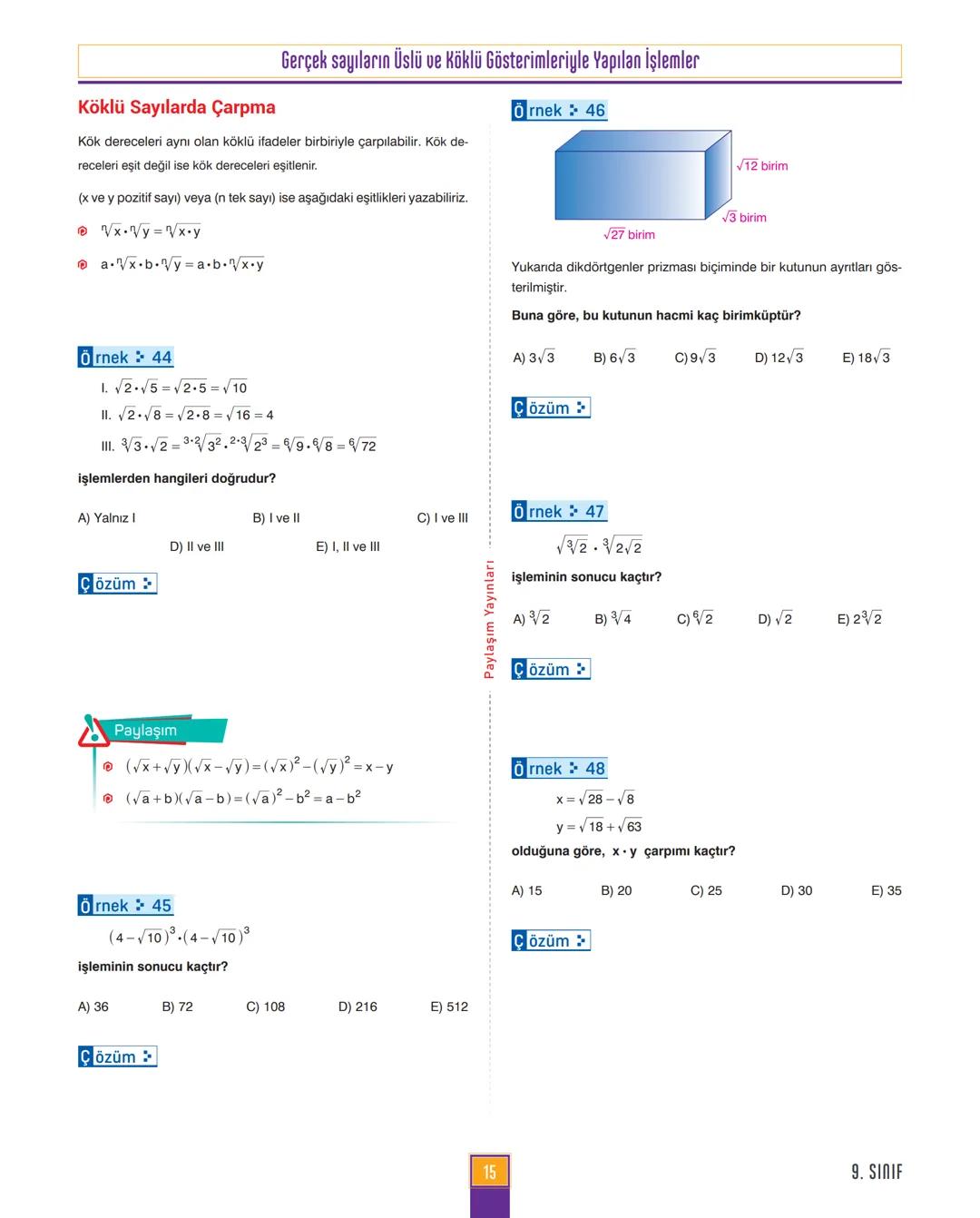 9.
SINIF
MATEMATİK
ANLATIM MODÜLÜ
VİDEO ÇÖZÜM MOBİL KÜTÜPHANE AKILLI TAHTA
YENİ
MÜFREDATA
UYGUNDUR
4X4
CEYREK MODÜL
Paylaşım
YAYINLARI 1. MO