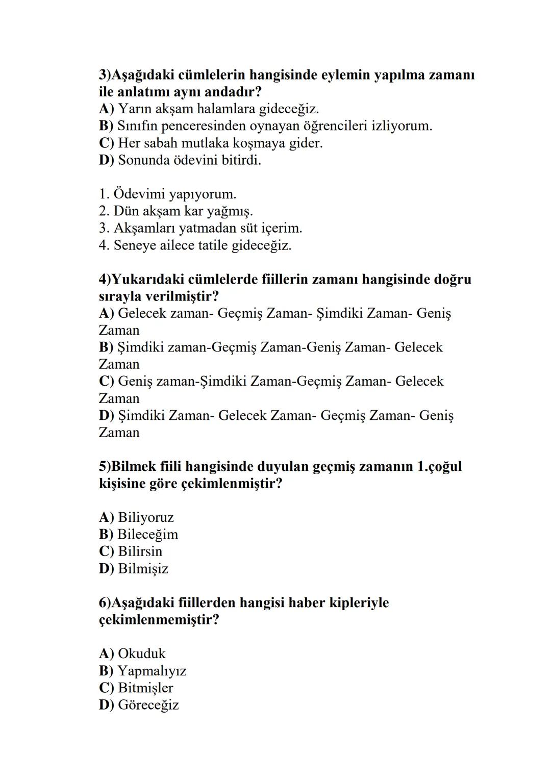 # Fiil Çekimi (Fiillerde Kip, Kişi, Olumsuzluk ve Soru)
## Çekimli Fiil Nedir?
Çekimli fiil, belirli bir zaman ya da dileği kişiyle birlik