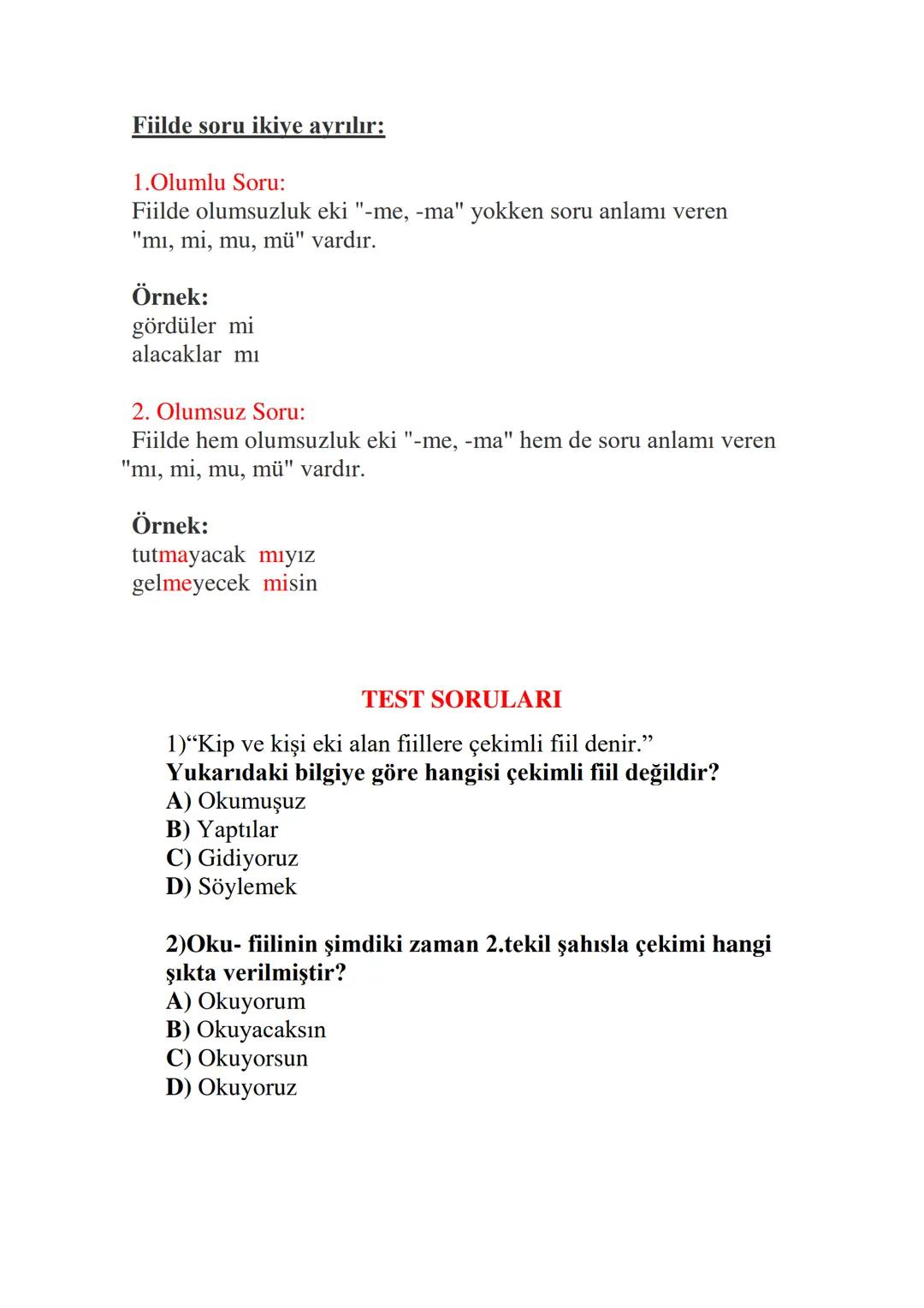 # Fiil Çekimi (Fiillerde Kip, Kişi, Olumsuzluk ve Soru)
## Çekimli Fiil Nedir?
Çekimli fiil, belirli bir zaman ya da dileği kişiyle birlik