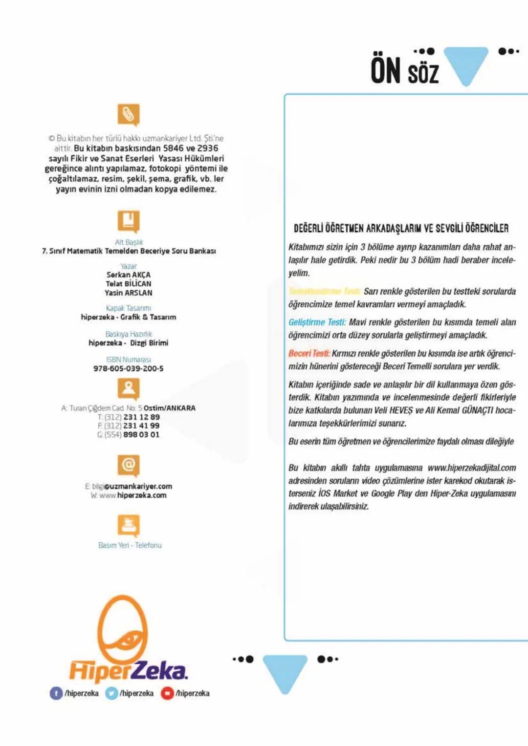 Telat BİLİCAN
Serkan AKÇA Yasin ARSLAN
SINAVA HAZIRLIK
OKULA YARDIMCI
Sinerji S
YENİ
NESİL
Matematik
7.
Sınıf
Soru
Bankası
QRKod
Çözümlü
Akı