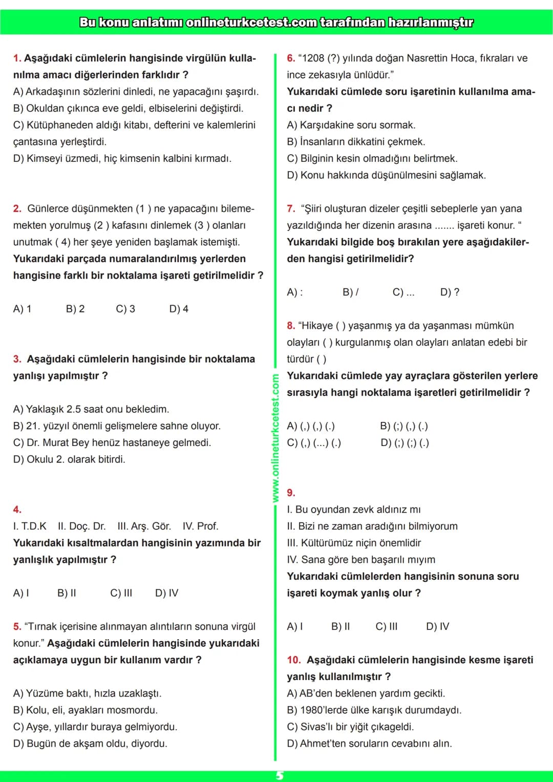 www.onlineturkcetest.com
Noktalama işaretleri
Şuayip Hatip
# Noktalama
## İşaretleri İle İlgili
## Konu Anlatımı
## Ve Test
- f "Ders Türk
