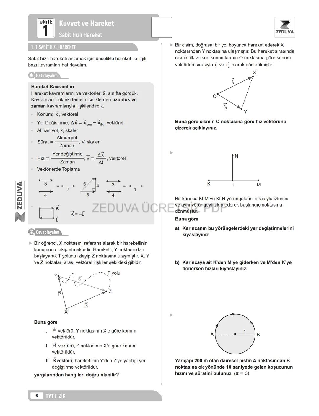 # UNITE Kuvvet ve Hareket
1
Sabit Hızlı Hareket
1. 1 SABİT HIZLI HAREKET
Sabit hızlı hareketi anlamak için öncelikle hareket ile ilgili
ba