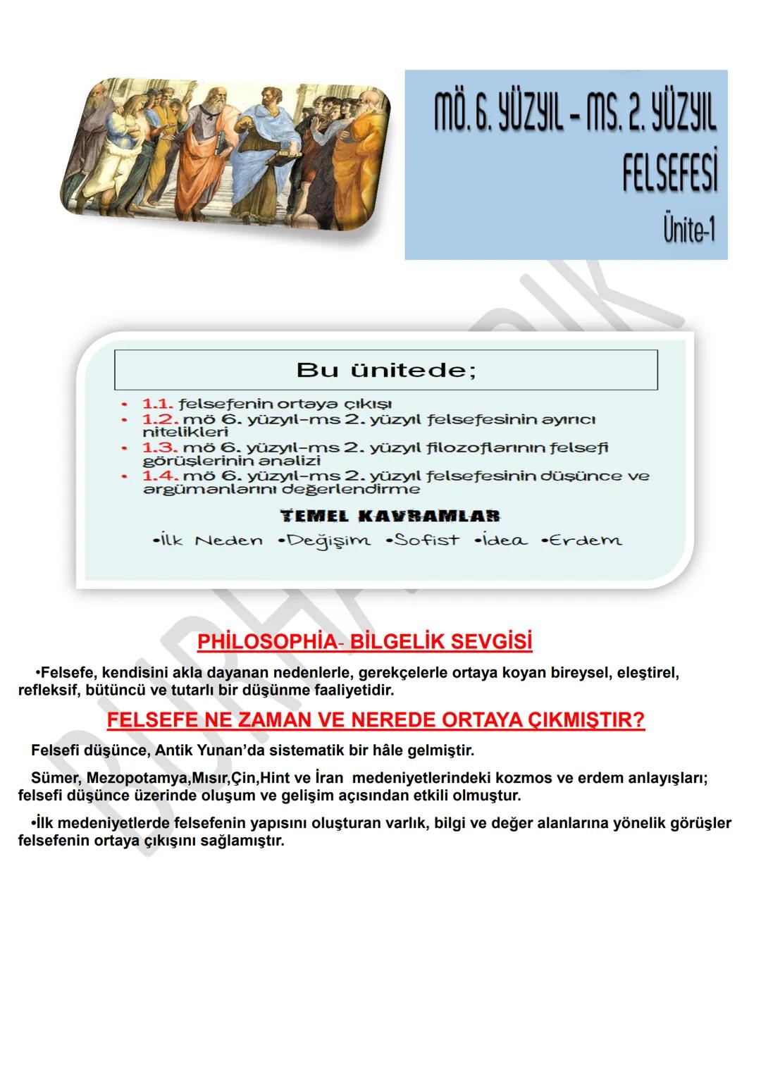 # MÖ. 6. YÜZYIL - MS. 2. YÜZYIL
# FELSEFESİ
## Ünite-1
Bu ünitede;
- 1.1. felsefenin ortaya çıkışı
- 1.2. mö 6. yüzyıl-ms 2. yüzyıl fels