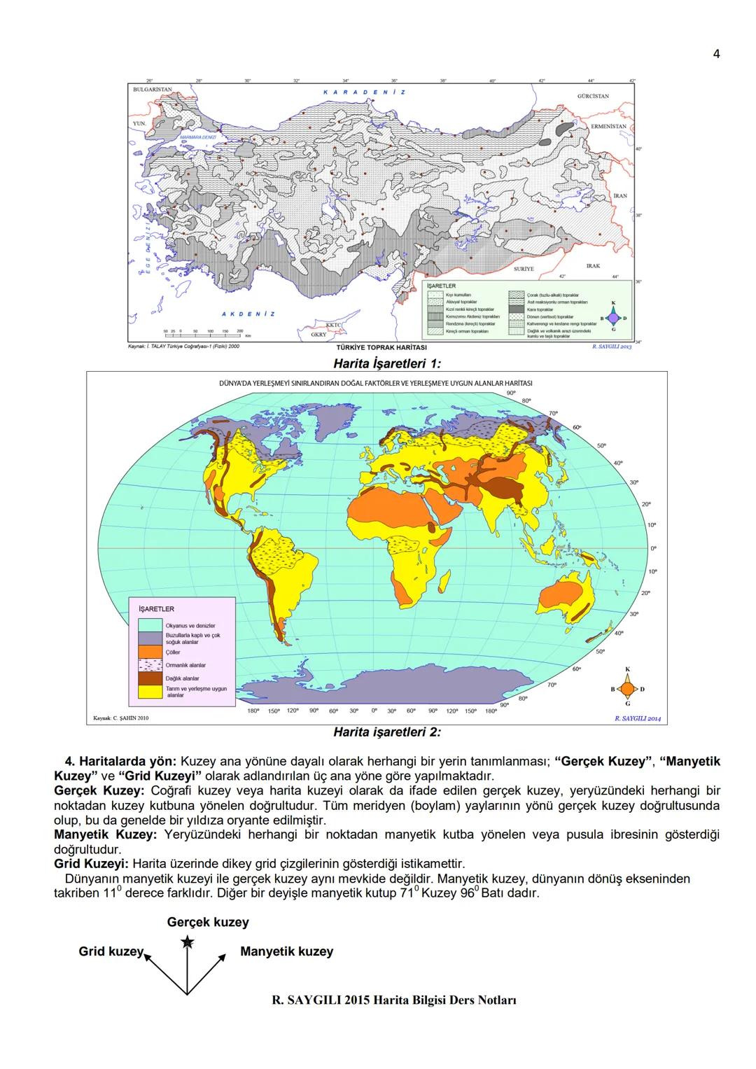 # HARİTA BİLGİSİ:
Harita: Yeryüzünün tamamının veya bir parçasının kuşbakışı olarak fiziki ve beşeri olay ve özelliklerinin, istenilen
ölçe