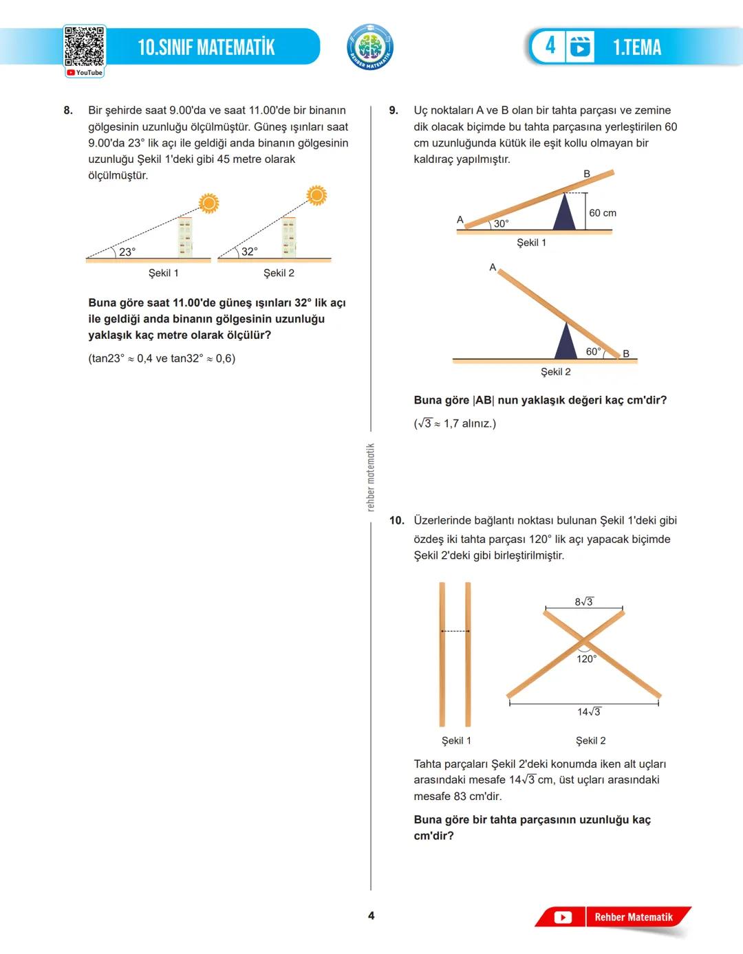 REHBER MAT
MATEMATIK
# 1.TEMA
## 4.DERS
# GEOMETRİK
# ŞEKİLLER
MAT.10.1.1. Dik üçgende trigonometrik oranlara (sinüs, kosinüs, tanjant,
