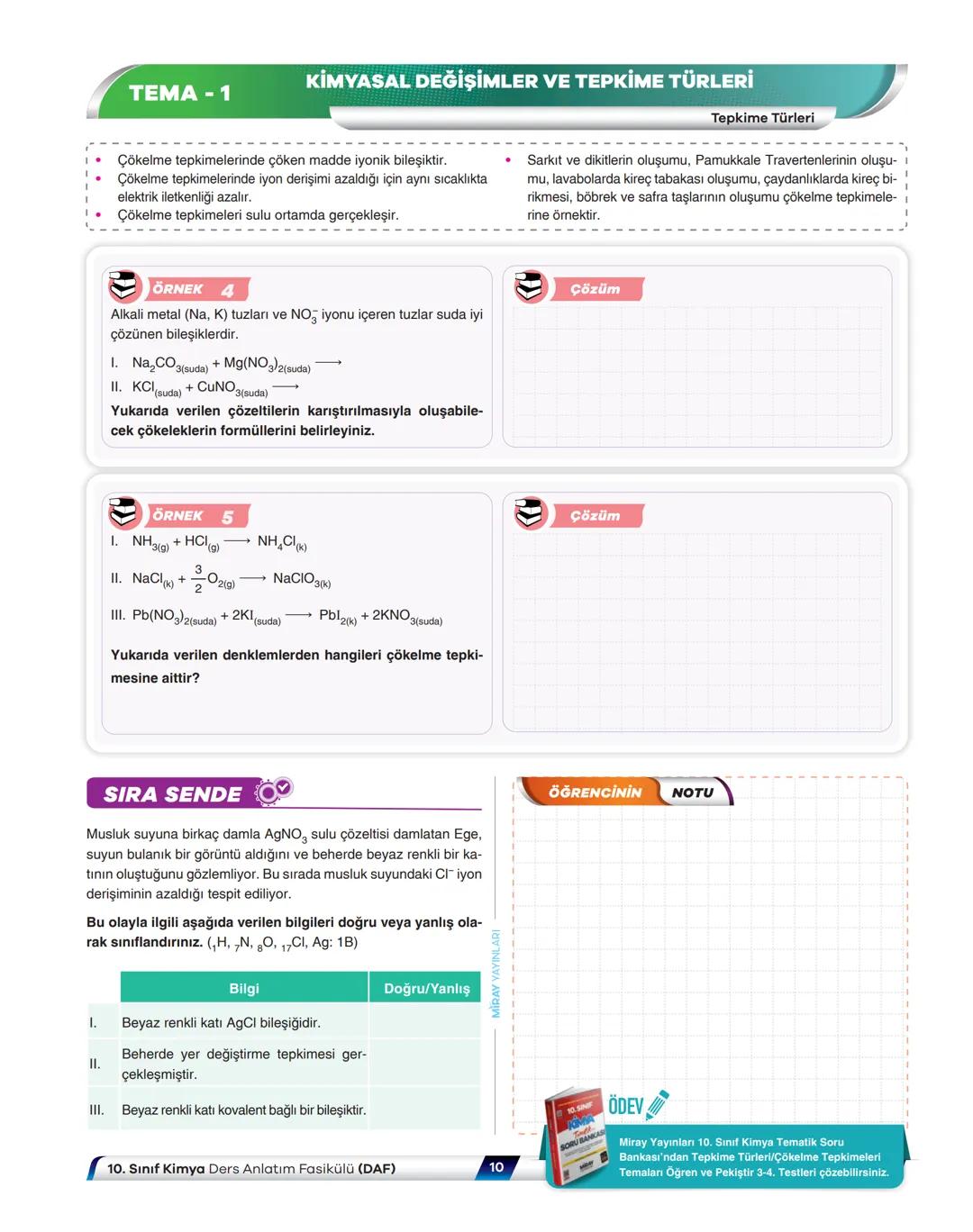 VİDEO ÇÖZÜMLÜ
NE ZOR
NE KOLAY
MÜFREDAT
KIVAMINDA
Kimya
Ders Anlatım Fasikülü
Kimyasal Değişimler ve Tepkime Türleri
YENİ MAARİF MODELİN