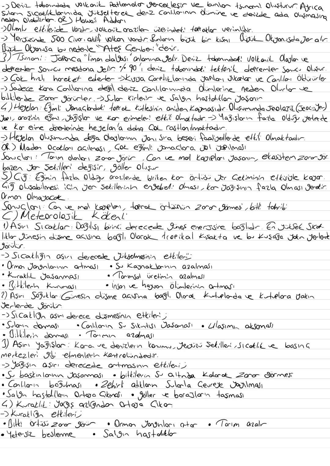 # 1. Ünite
Coğrafya
Ekstrem Doğa Olayları: Alışılmışı dışında, nadicen görülen doga
Olaylarıdır.
Özellikleri:
- Nadiren görülürler. $\righta