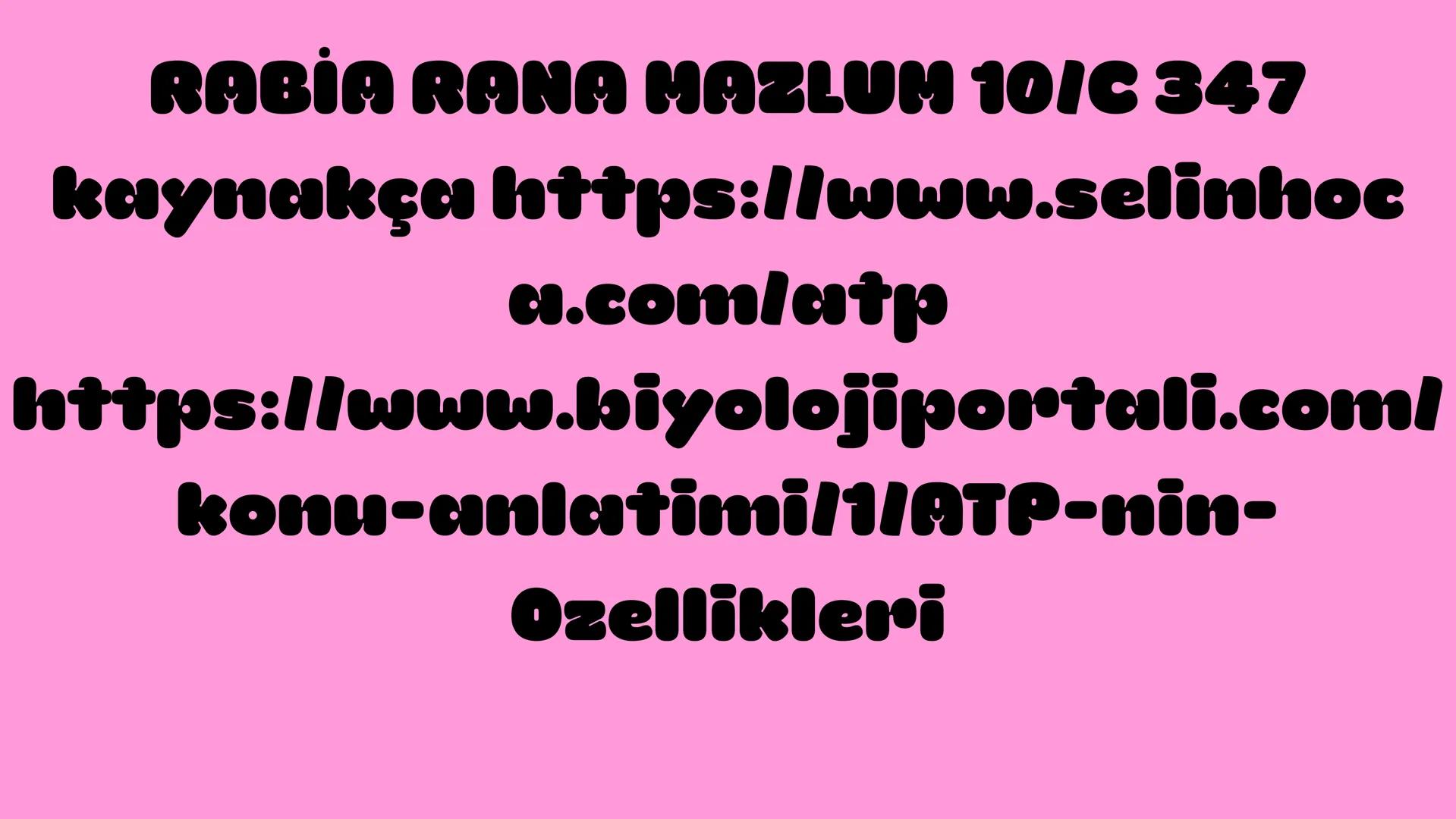 # ATP NEDİR,
# NASILDIR
# NE İŞE YARAR? ATP Nedir?
ATP (Adenozin Trifosfat),
hücrelerin enerji kaynağı
olan bir moleküldür.
Hücre içinde ger