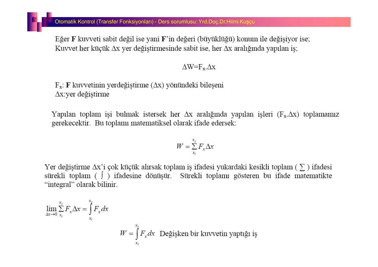 Fizik I (Fizik ve Ölçme) - Ders sorumlusu: Yrd. Doç.Dr.Hilmi Kuşçu
Bu bölümde;
•Fizik ve Fiziğin Yöntemleri,
•Fiziksel Nicelikler, Standa