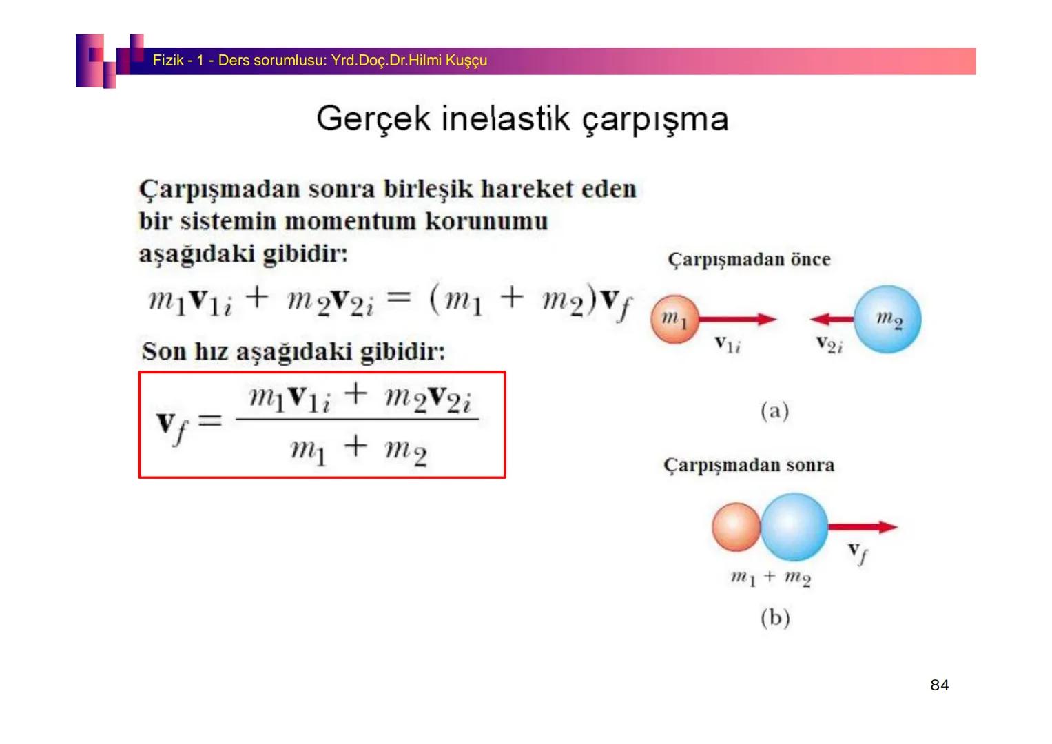 Fizik I (Fizik ve Ölçme) - Ders sorumlusu: Yrd. Doç.Dr.Hilmi Kuşçu
Bu bölümde;
•Fizik ve Fiziğin Yöntemleri,
•Fiziksel Nicelikler, Standa