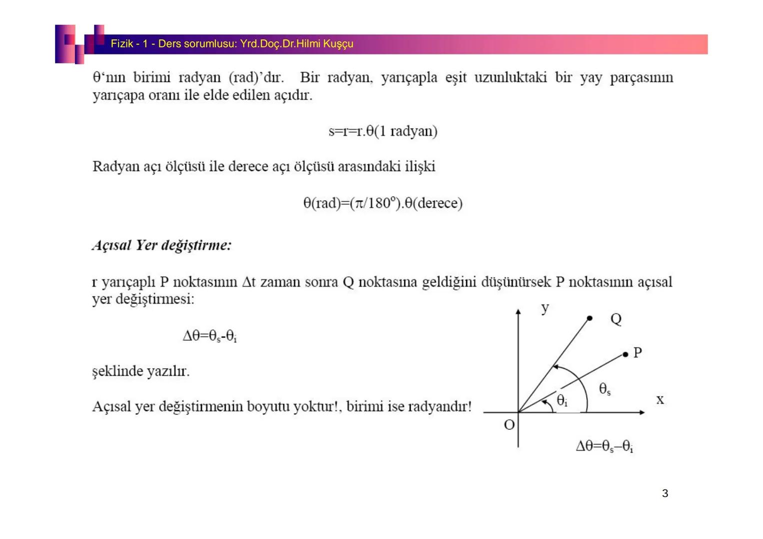 Fizik I (Fizik ve Ölçme) - Ders sorumlusu: Yrd. Doç.Dr.Hilmi Kuşçu
Bu bölümde;
•Fizik ve Fiziğin Yöntemleri,
•Fiziksel Nicelikler, Standa