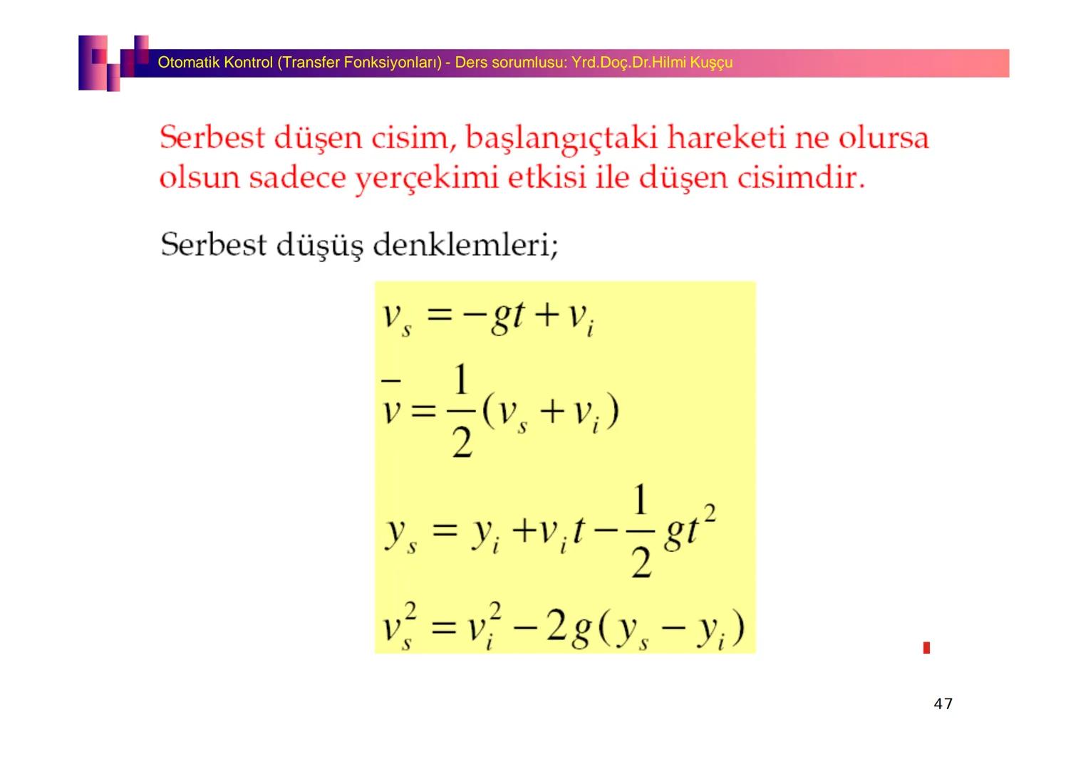 Fizik I (Fizik ve Ölçme) - Ders sorumlusu: Yrd. Doç.Dr.Hilmi Kuşçu
Bu bölümde;
•Fizik ve Fiziğin Yöntemleri,
•Fiziksel Nicelikler, Standa