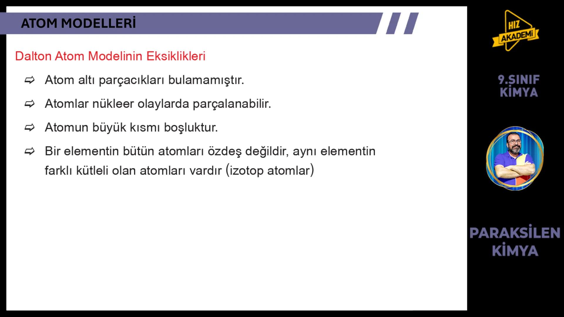 # 1. TEMA
1.2.1
ATOM
TEORILERI
VE ATOMUN
YAPISI
9.SINIF
KIMYA
PARAKSİLEN
KİMYA # BU KONUDAN ÇÖZECEĞİMİZ SORU SAYISI
# 72
9.SINIF
KİMYA
