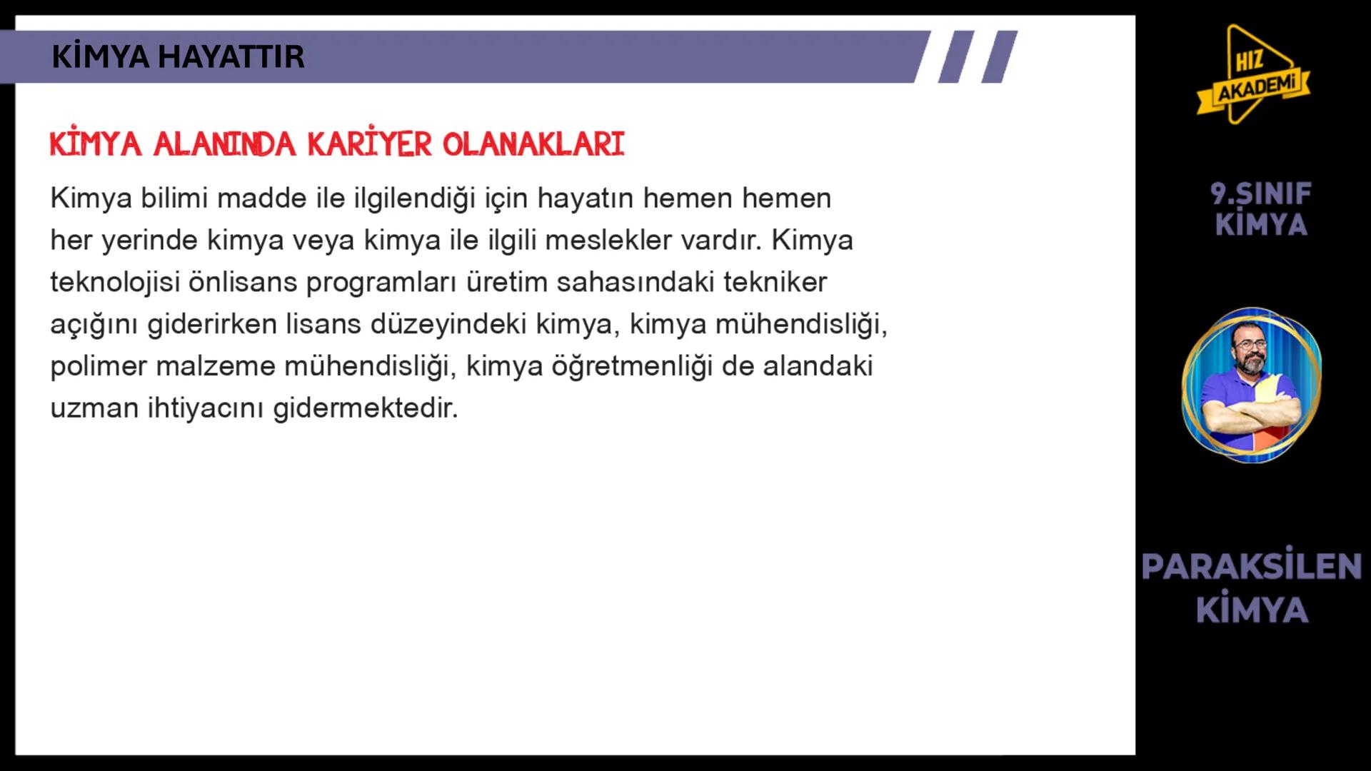 CH3
KİMYA
HAYATTIR
9. SINIF 1. ТЕМА
OH
NcH
BAVA
00
NGOHCH
HCG
OH
ETKİLEŞİM:
* Kimya Hayattır
0800
HIZ
AKADEMİ
9.SINIF
KİMYA
PA
