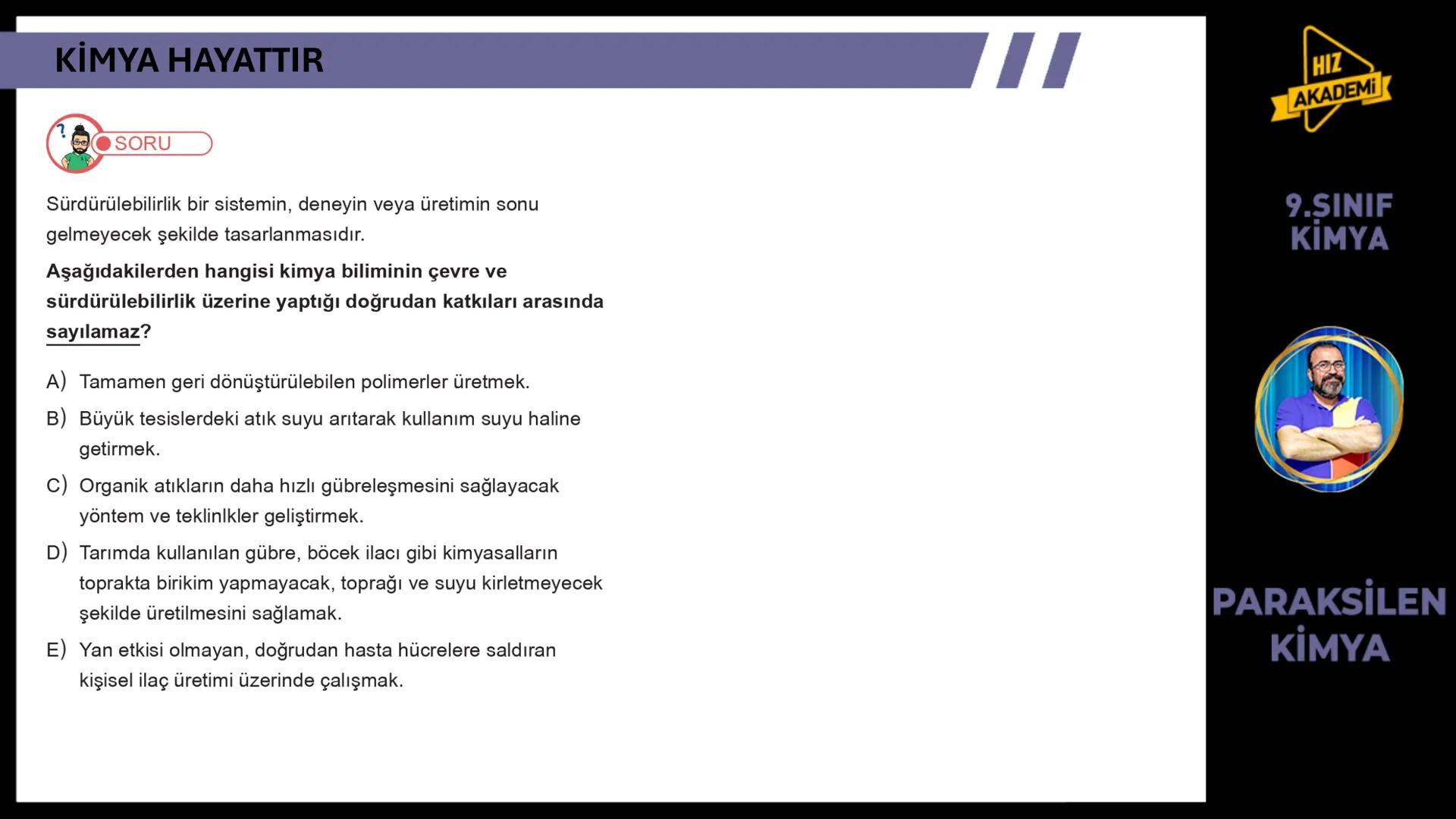 CH3
KİMYA
HAYATTIR
9. SINIF 1. ТЕМА
OH
NcH
BAVA
00
NGOHCH
HCG
OH
ETKİLEŞİM:
* Kimya Hayattır
0800
HIZ
AKADEMİ
9.SINIF
KİMYA
PA