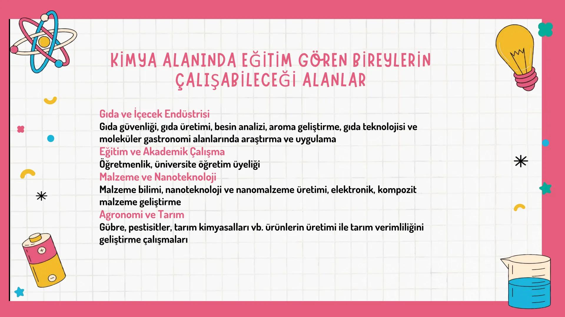 *
1. TEMA: ETKİLEŞİM
1.1. KİMYA HAYATTIR
1.2. ATOMDAN PERİYODİK TABLOYA
*
*
* *
*
NELER ÖĞRENECEKSİNİZ?
Bu temada
* Kimya biliminin g
