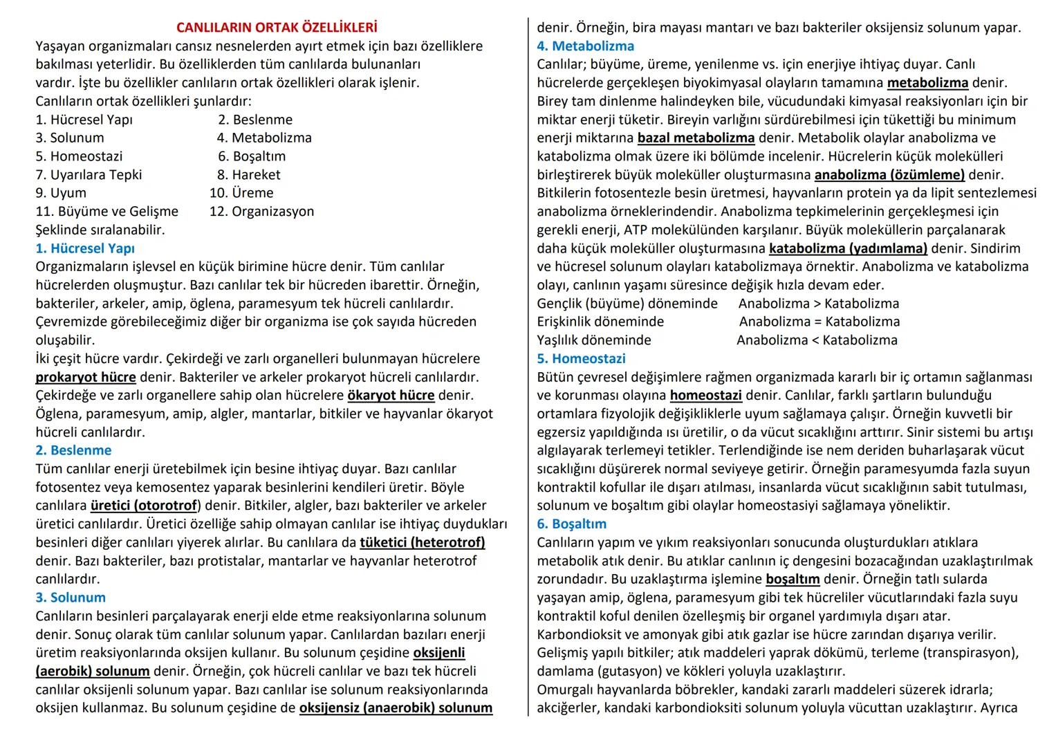 # CANLILARIN ORTAK ÖZELLİKLERİ
Yaşayan organizmaları cansız nesnelerden ayırt etmek için bazı özelliklere
bakılması yeterlidir. Bu özellikl
