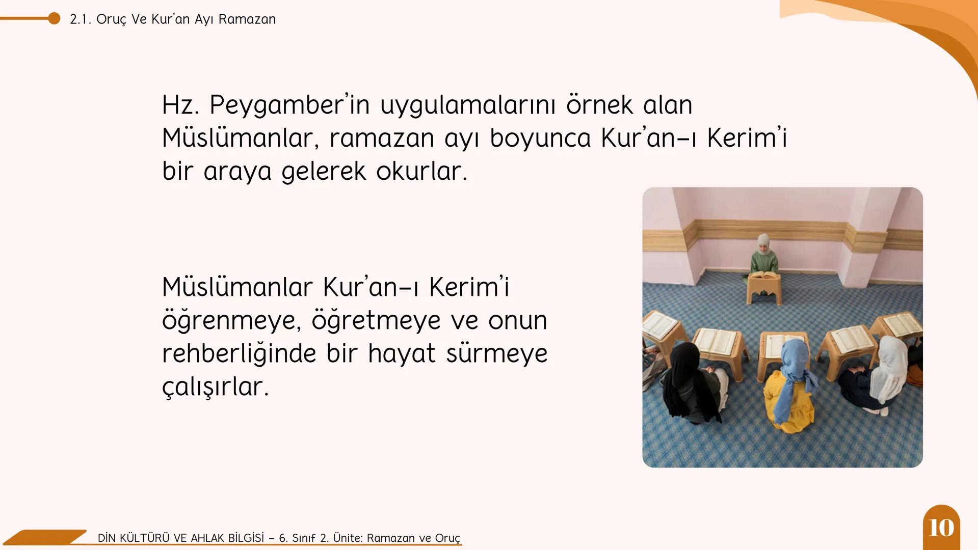 * * * *
*
*
MİLLİ EĞITIM BA
AKANLIGI
*
Din Kültürü ve Ahlak Bilgisi
6. Sınıf
2. Ünite
Ramazan ve Oruç
SULTANI Neler Öğreneceğiz?
NELER Ö