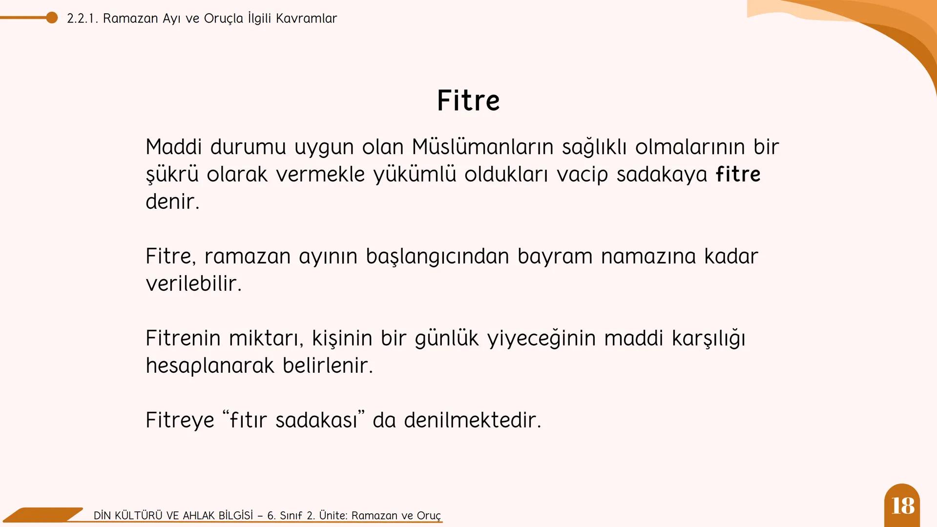 * * * *
*
*
MİLLİ EĞITIM BA
AKANLIGI
*
Din Kültürü ve Ahlak Bilgisi
6. Sınıf
2. Ünite
Ramazan ve Oruç
SULTANI Neler Öğreneceğiz?
NELER Ö