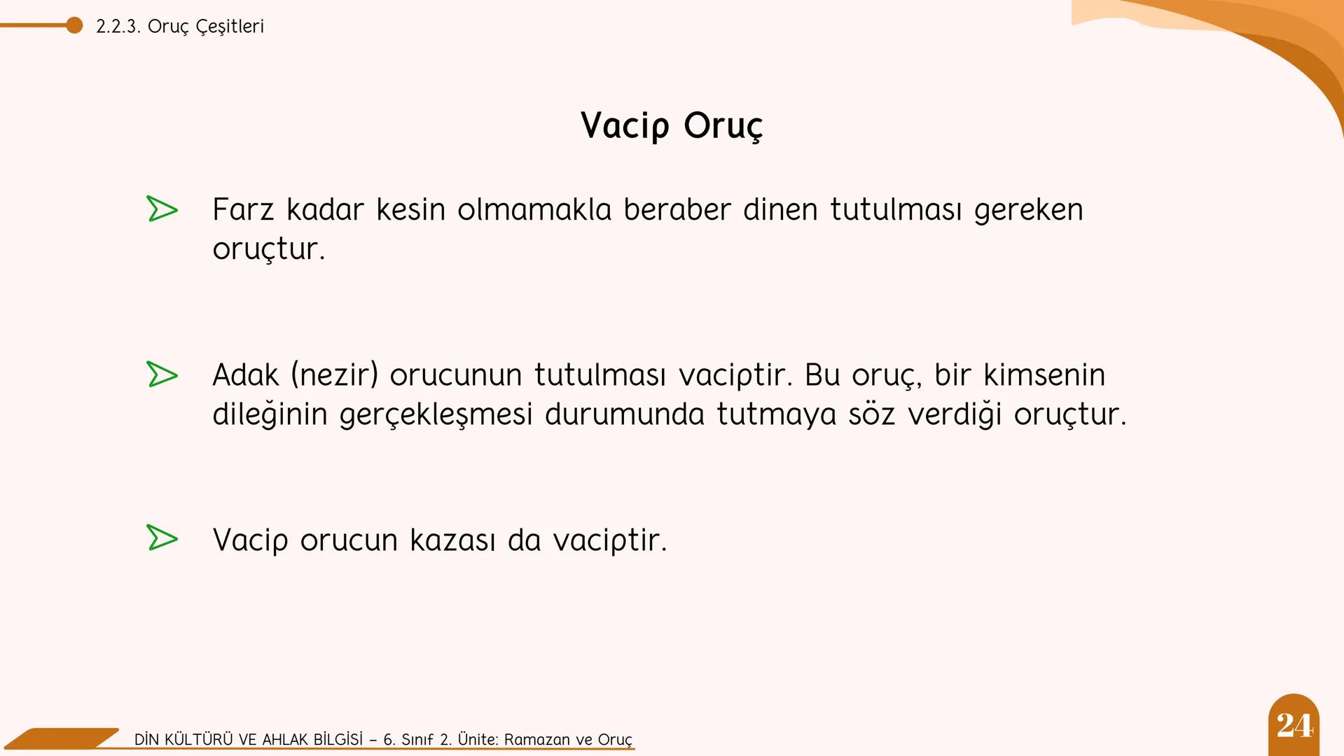 * * * *
*
*
MİLLİ EĞITIM BA
AKANLIGI
*
Din Kültürü ve Ahlak Bilgisi
6. Sınıf
2. Ünite
Ramazan ve Oruç
SULTANI Neler Öğreneceğiz?
NELER Ö