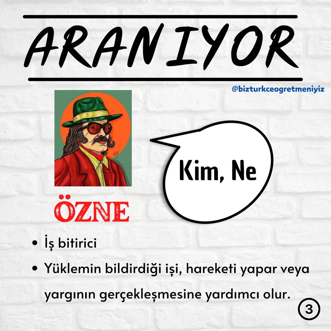 # CÜMLENİN
## ÖGELERİ
1
@bizturkceogretmeniyiz ARANIYOR
@bizturkceogretmeniyiz
YÜKLEM
• Çete lideri
• İş, oluş, hareket planlar.
• C
