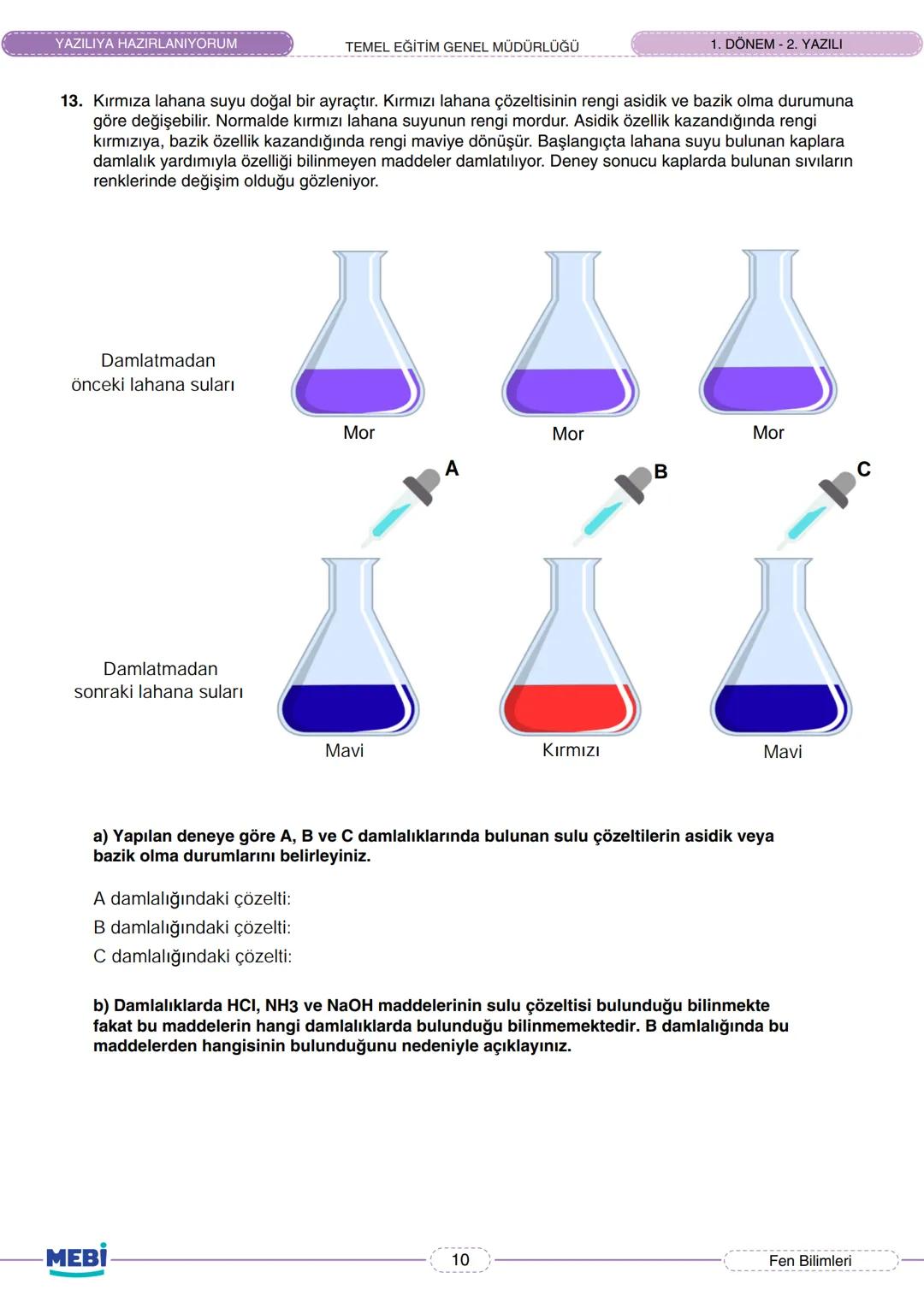 8. SINIF
FEN BİLİMLERİ
YAZILIYA HAZIRLANIYORUM
1. DÖNEM - 2. YAZILI
Bu içerik, Temel Eğitim Genel Müdürlüğü tarafından öğrencilerin yazı