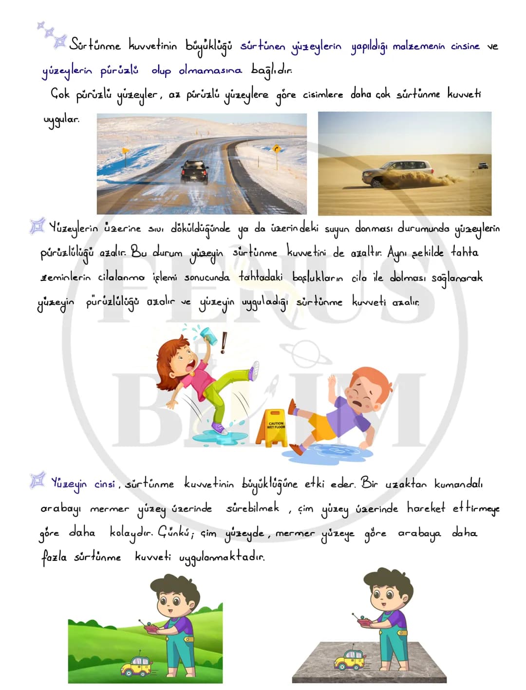 FENUS
BİLİM
5. SINIF 3. ÜNİTE
SÜRTÜNME KUVVETİ
DERS NOTU
fenusbilim
fenusbilim.com
fenusbilim/youtube
Teliflidir, öğrenciler ile paylaşılabi
