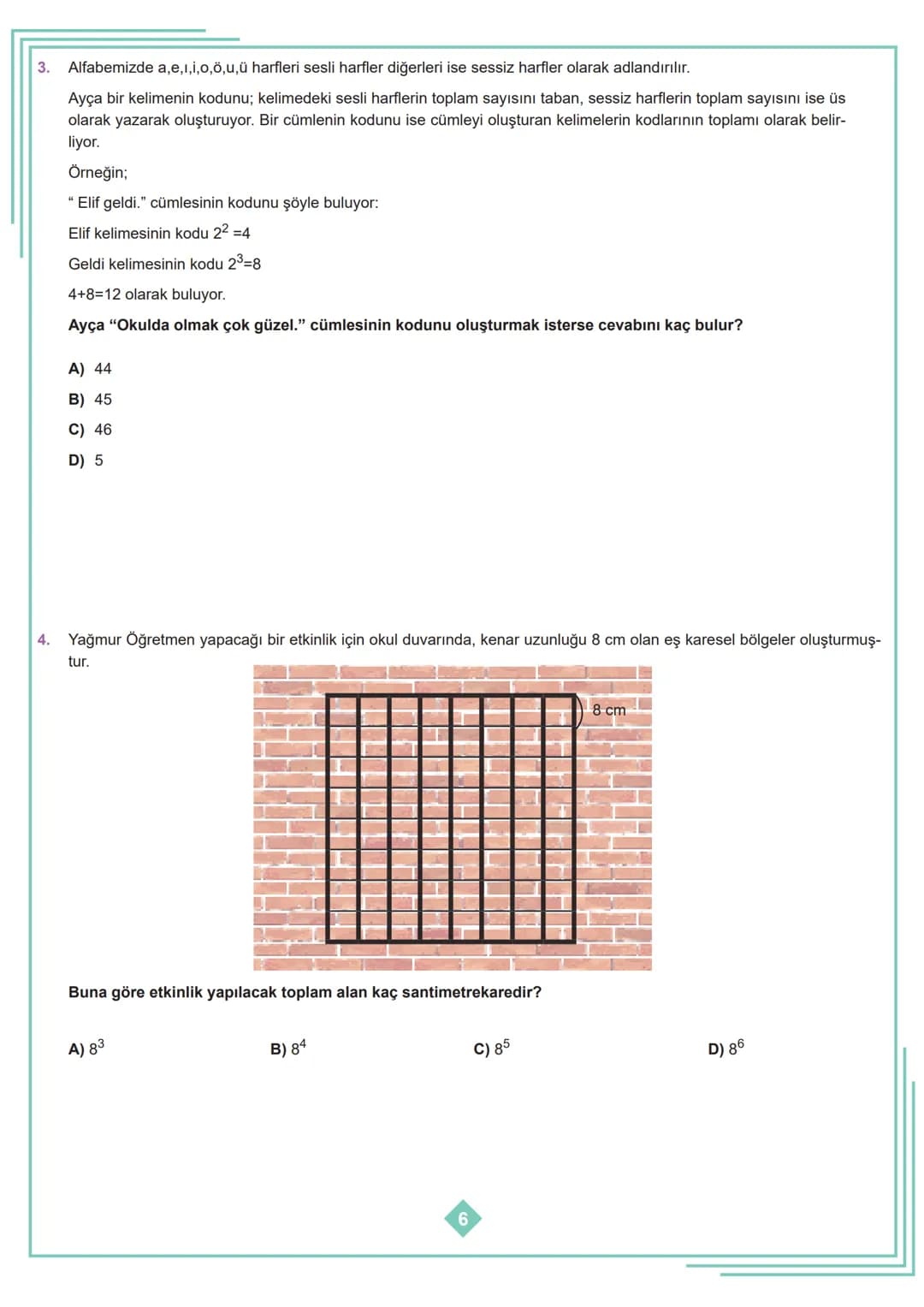 # 6.SINIF 1. ÜNİTE
## ÇALIŞMA FASİKÜLÜ
### MATEMATİK
Bu kitapçık ANKARA Ölçme Değerlendirme Merkezi tarafından hazırlanmıştır. # DOĞAL SAYI