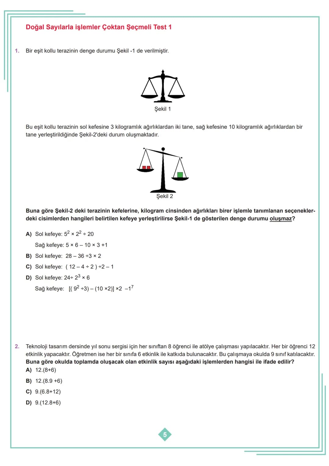 # 6.SINIF 1. ÜNİTE
## ÇALIŞMA FASİKÜLÜ
### MATEMATİK
Bu kitapçık ANKARA Ölçme Değerlendirme Merkezi tarafından hazırlanmıştır. # DOĞAL SAYI