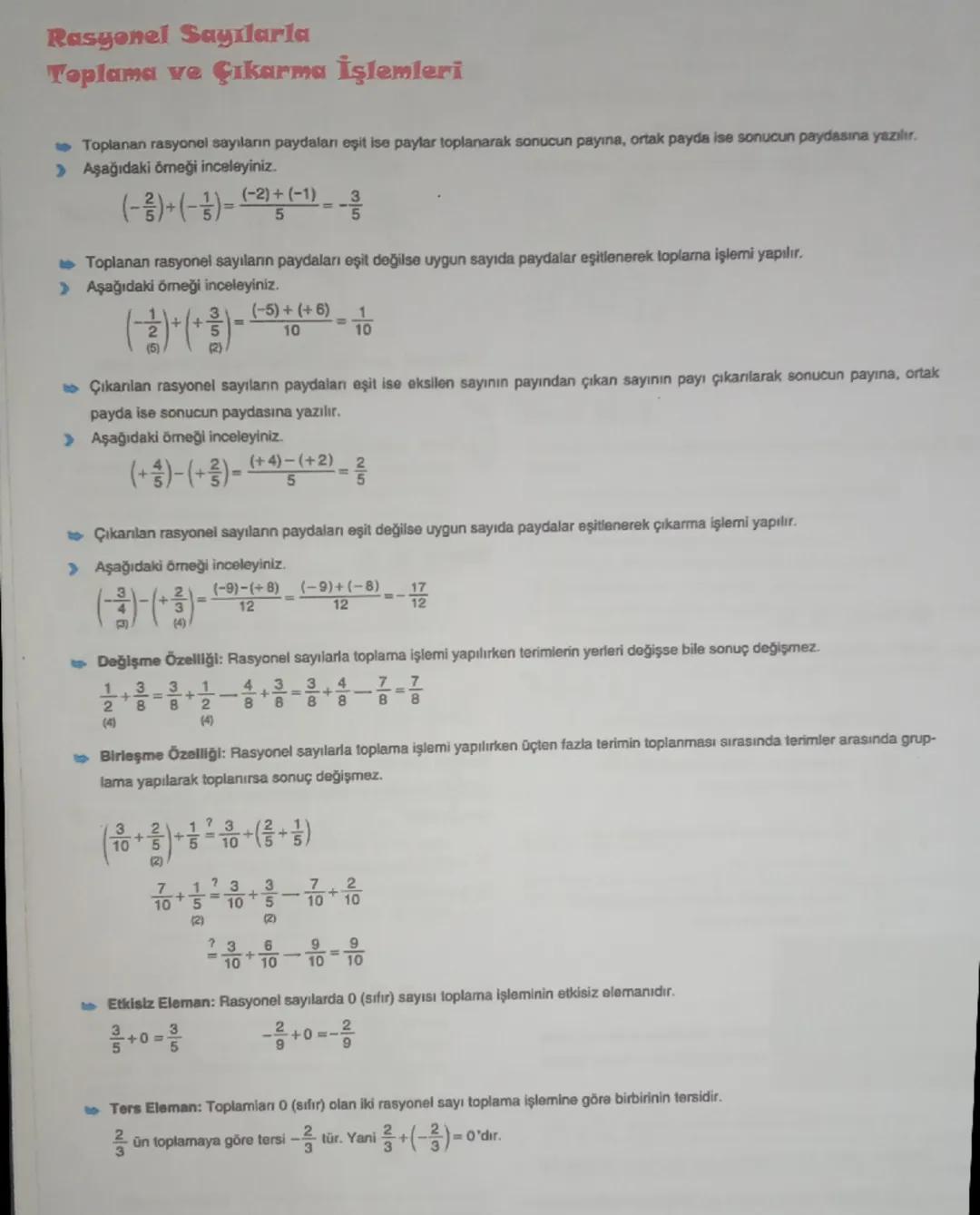 Rasyonel Sayılarla
Toplama ve Çıkarma İşlemleri
Toplanan rasyonel sayıların paydalanı eşit ise paylar toplanarak sonucun payina, ortak payda