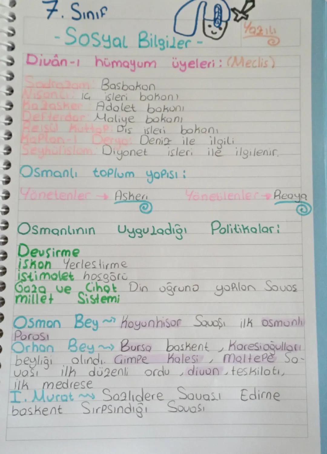 7. Sınıf
A
-Sosyal Bilgiler -
Divân-1 hümayum üyeleri: (Meclis
Sadrazam Basbakon.
Wison Cia isleri bokon)
Kalasker Adalet bokuni
Defterdar M