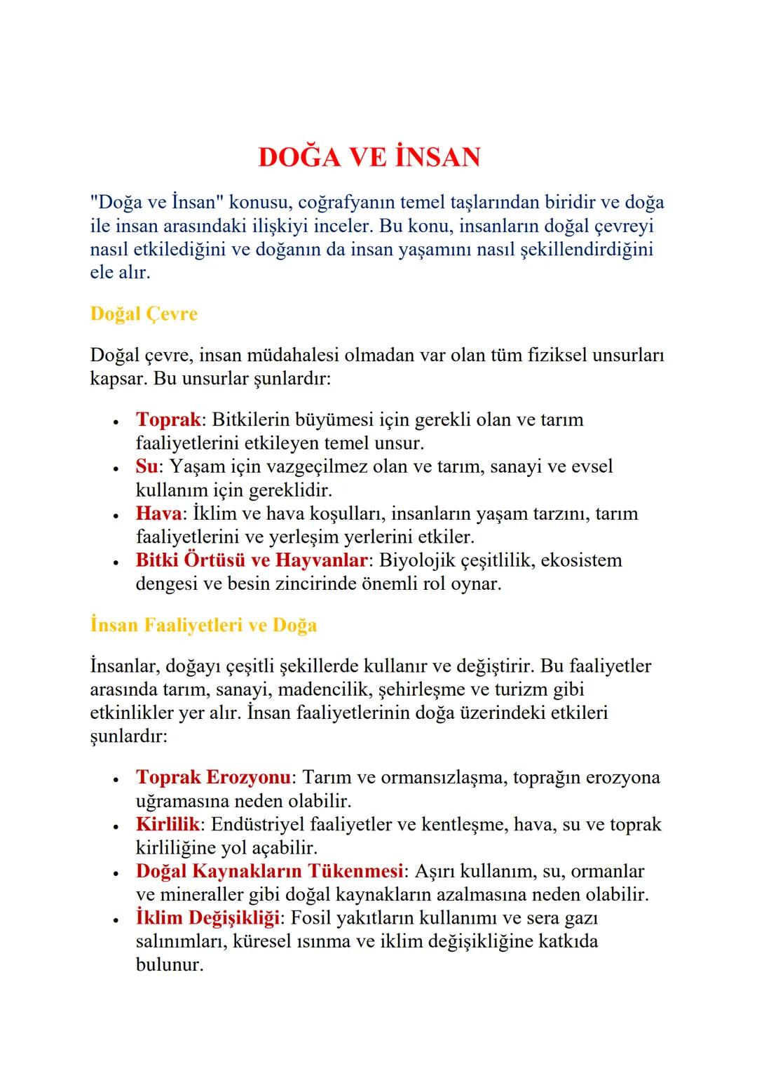 DOĞA VE İNSAN
"Doğa ve İnsan" konusu, coğrafyanın temel taşlarından biridir ve doğa
ile insan arasındaki ilişkiyi inceler. Bu konu, insanlar