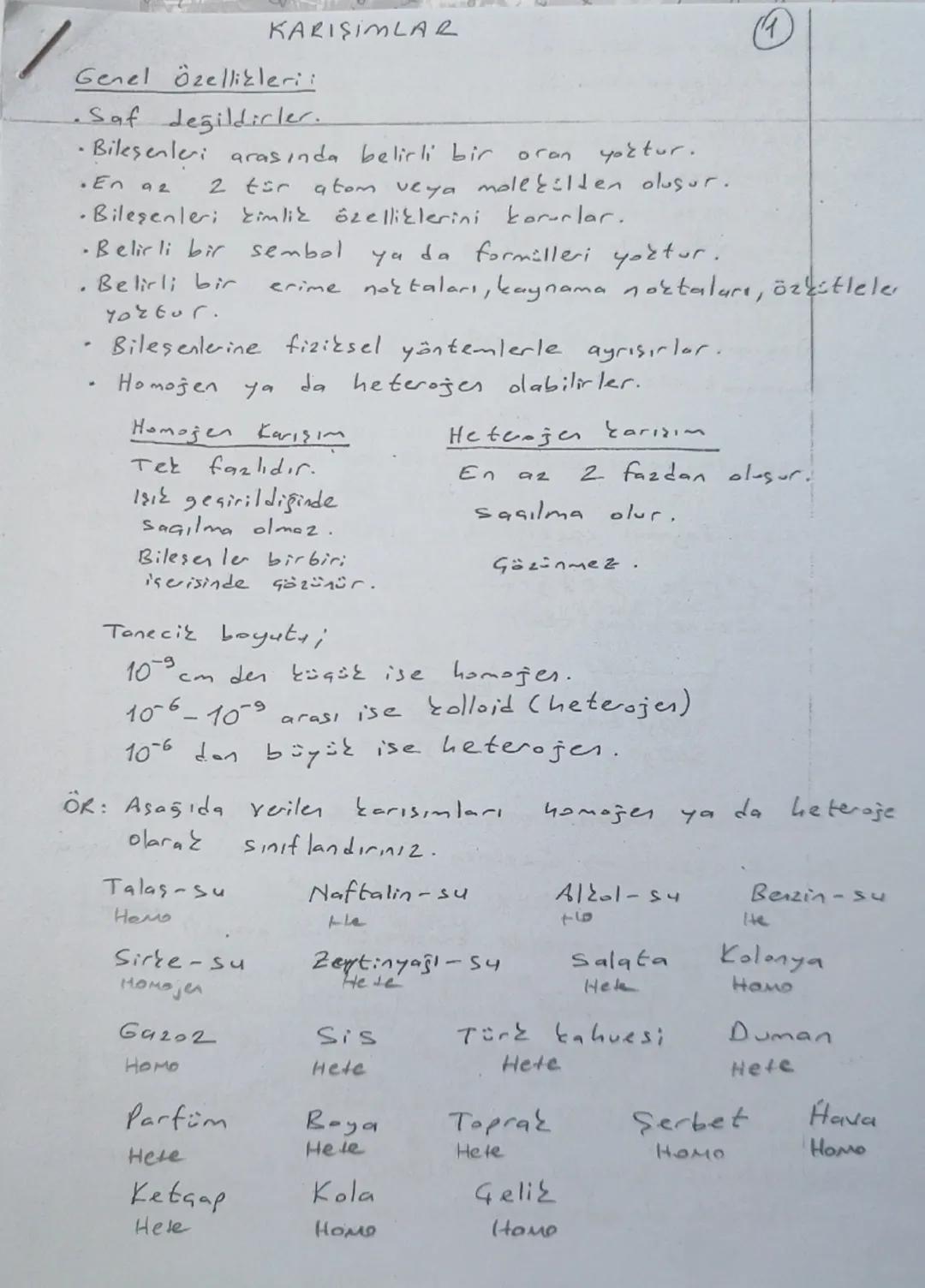 KARIŞIMLAR
Genel Özellikleri
Saf değildirler.
•Bileşenleri arasında belirli bir
.En 92
oran yoktur.
2 tür atom veya molekülden oluşur.
Bileş