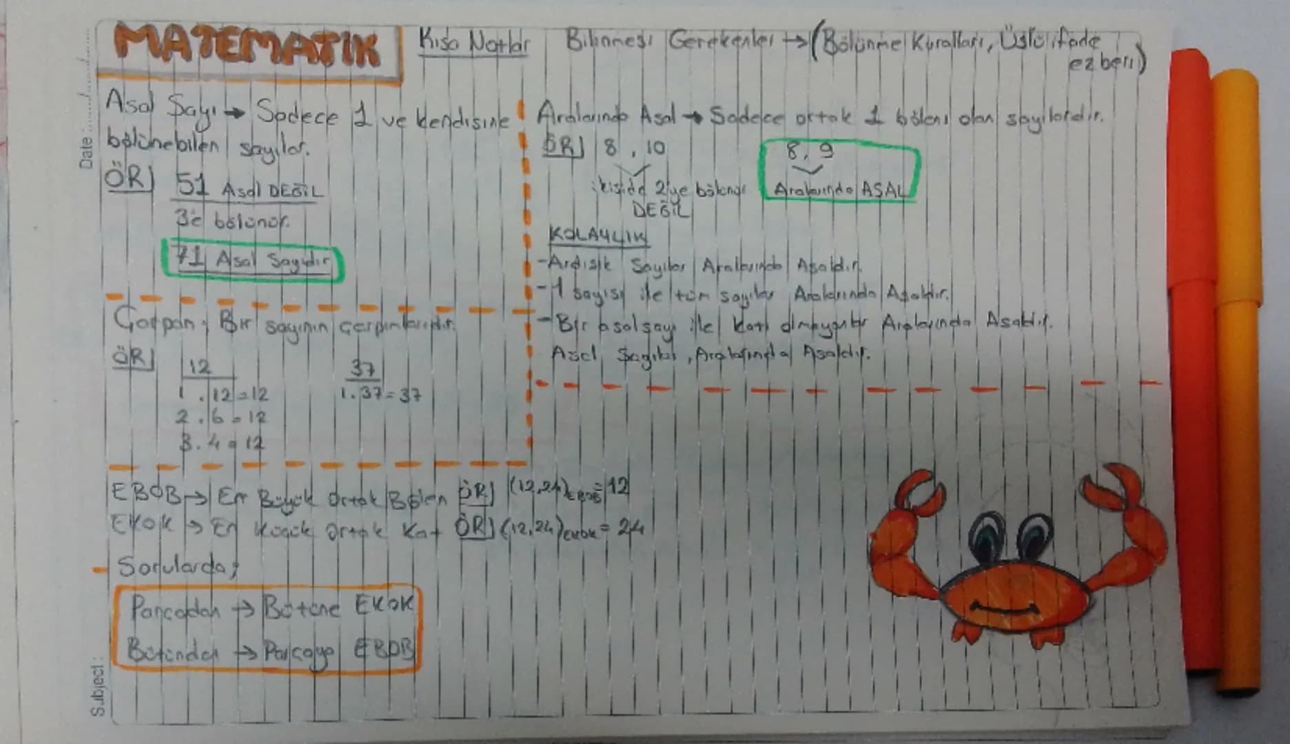 Subject:
Date
# MATEMATIK Kiso Natlar Bilinmesi Gerekenler (Bölünme Kuralları, Üstü ifade
ezberi
Asal Sayı Sadece 1 ve kendisine Airalarınd