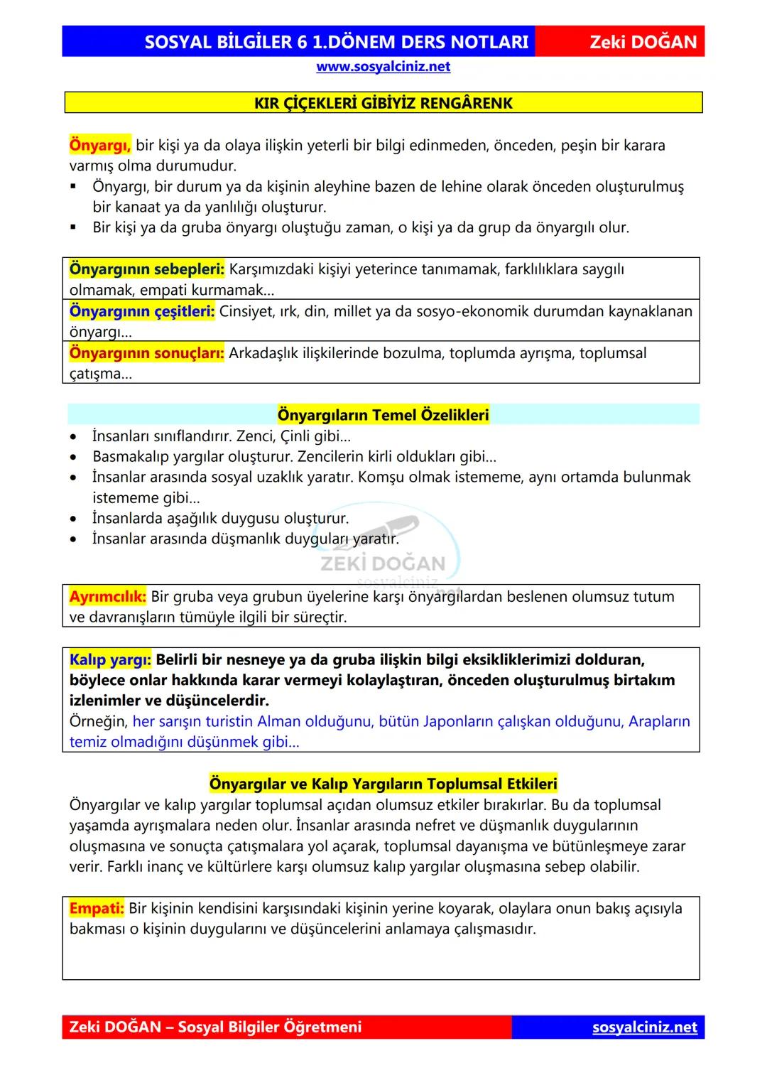 SOSYAL BİLGİLER 6
DERS NOTLARI
KONU ÖZETLERİ
Zeki DOGAN
Sosyal Bilgiler Öğretmeni
www.sosyalciniz.net
ZEKİ DOĞAN
sosyalciniz.net ## SOSYAL B