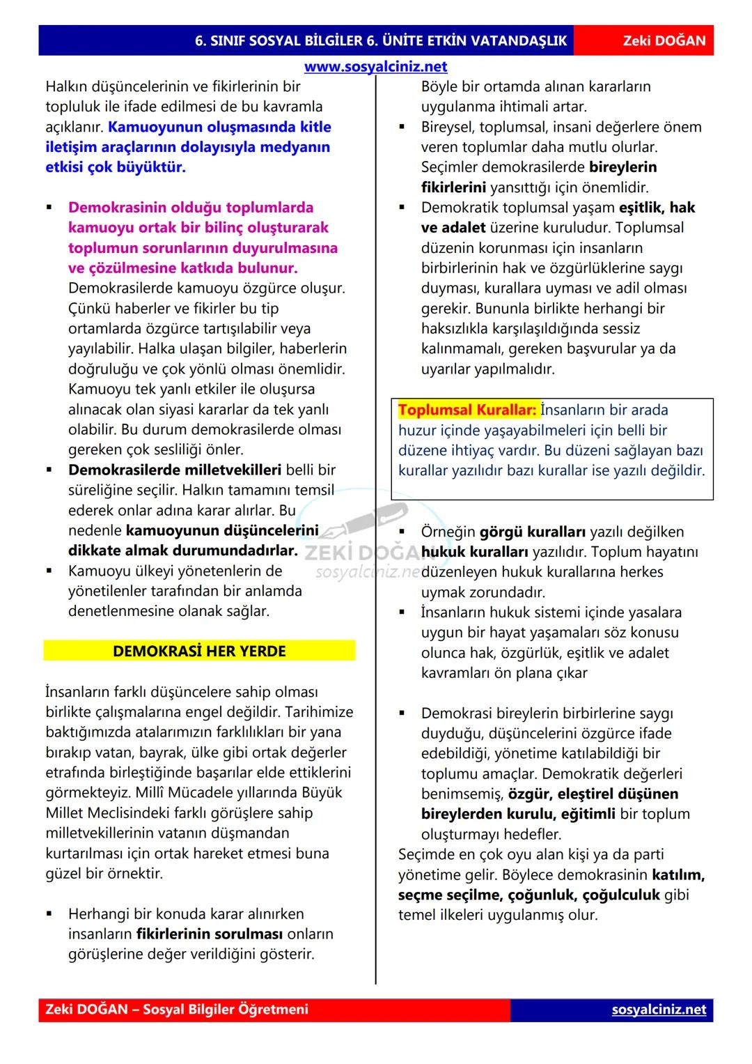 SOSYAL BİLGİLER 6
DERS NOTLARI
KONU ÖZETLERİ
Zeki DOGAN
Sosyal Bilgiler Öğretmeni
www.sosyalciniz.net
ZEKİ DOĞAN
sosyalciniz.net ## SOSYAL B