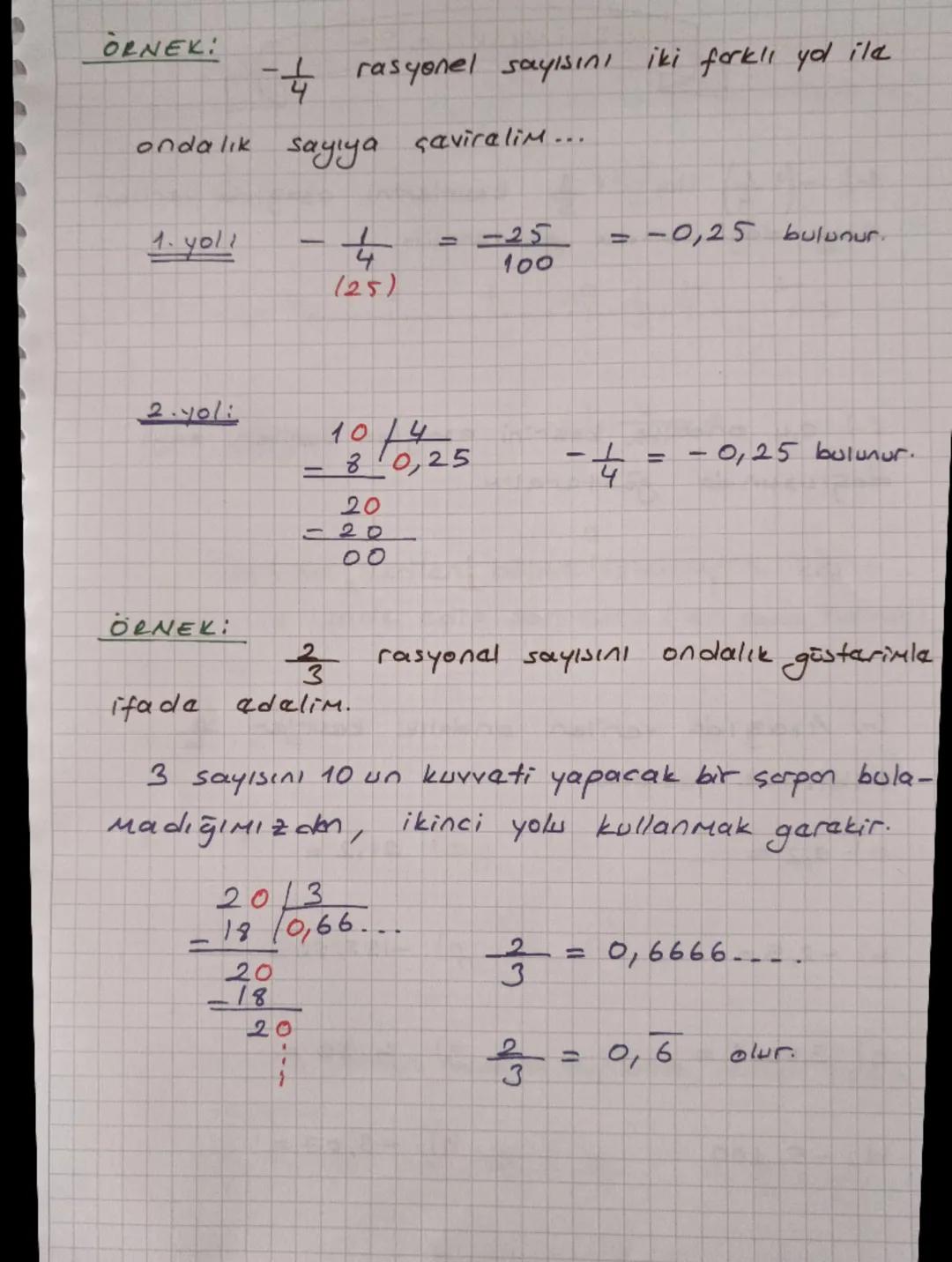 ÖRNEK: Aşağıda varilan rasyonal sayılora
kosılık galan ondalık sayıları bulalım...
*) $\frac{3}{5} = \frac{3}{(2)} = \frac{6}{10} = 0,6$
*