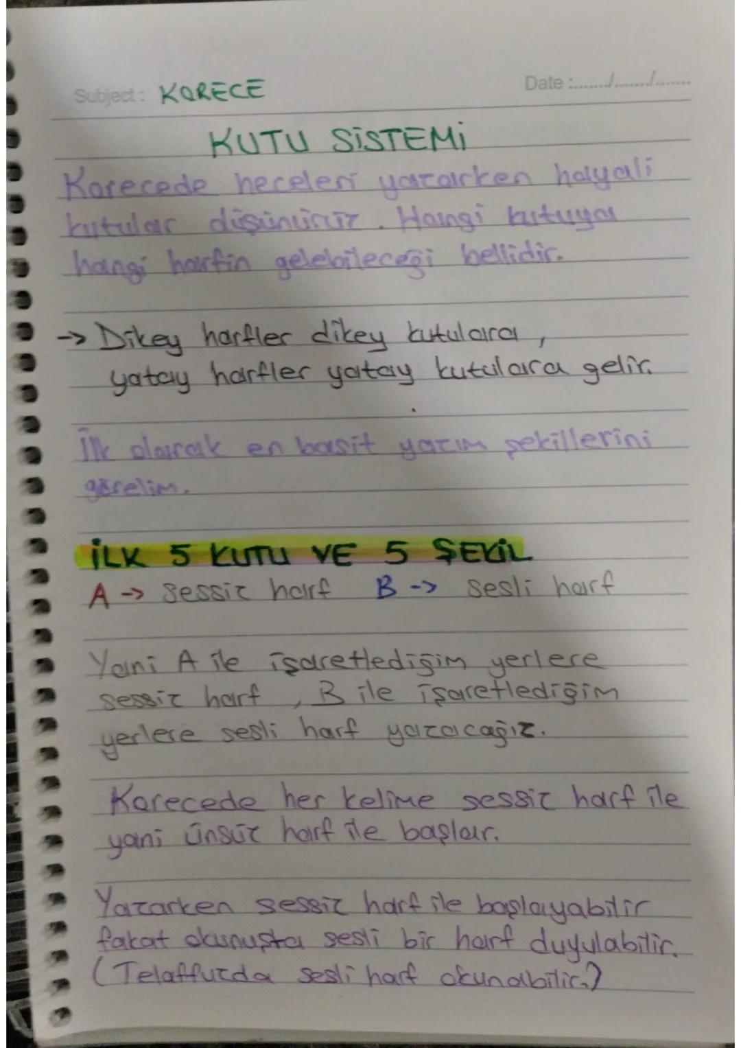 Subject: KORECE
Date :........
KUTU SISTEMI
Korecede hecelen yazarken hayali
kutular disincruz. Haingi kutuyor
hangi harfin gelebileceği bel