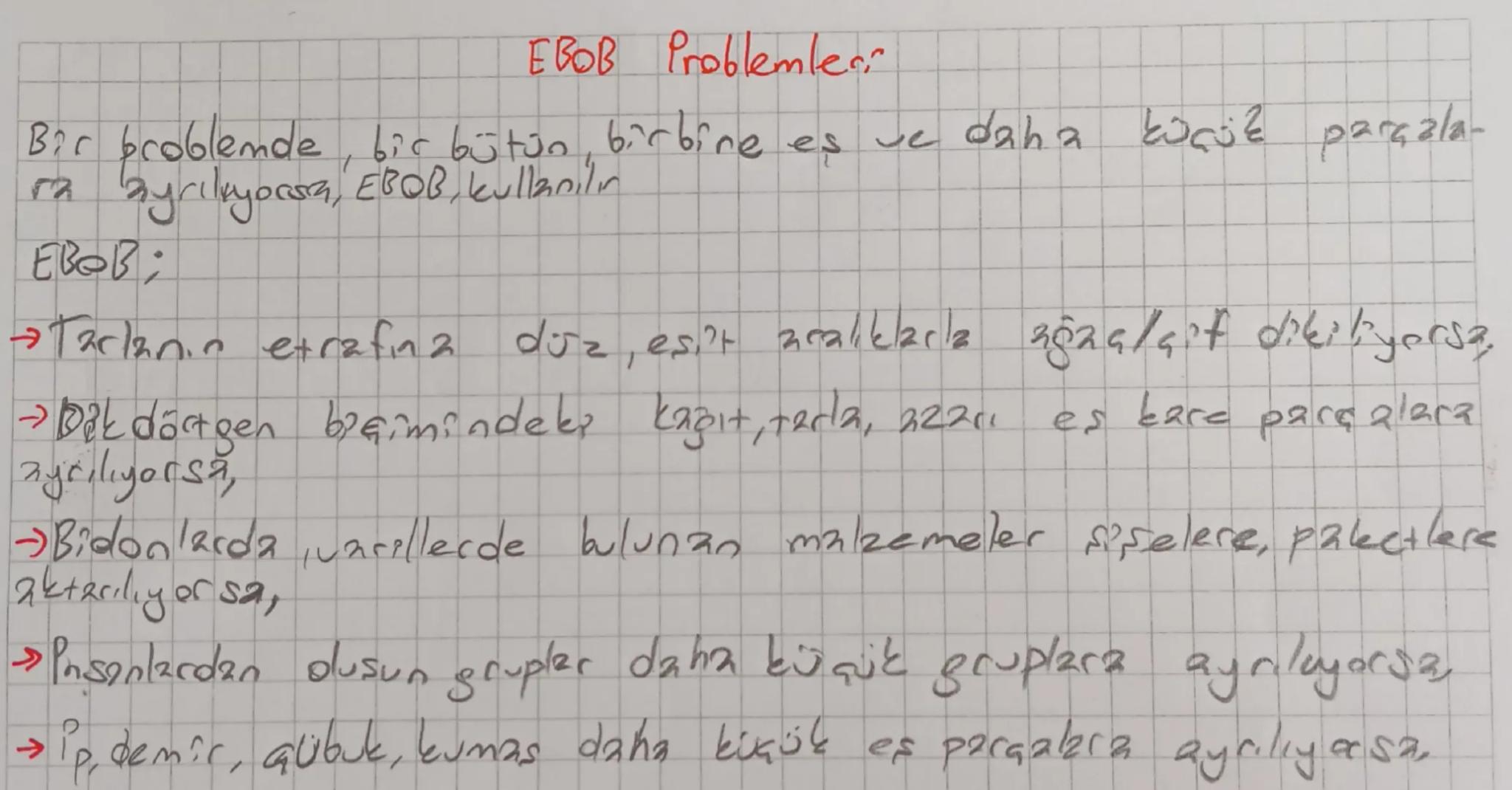 EBOB Problemler
Bir problemde, bir bütün, birbine es ve daha bajk parçala-
ra ayrılıyorsa, EBOB, kullanılır
EBOB
→ Tarlanın etrafına düz, es