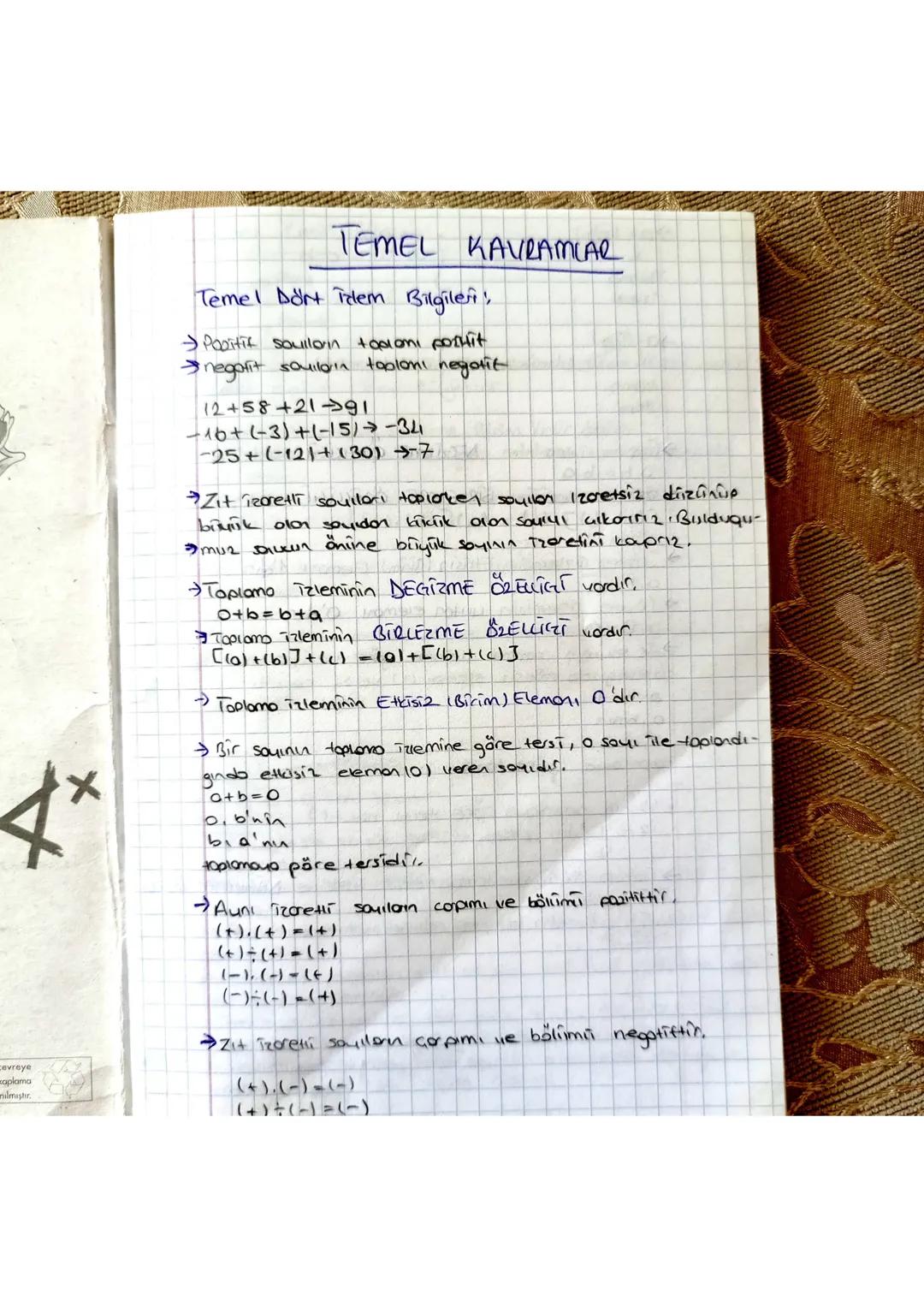 **
TEMEL
Temel Dört idem Bilgiler
KAVRAMLAR
- Positif soulların toplani posHit
• negofit soulların toplamı negotit
12+58 +21-91
-16+ (-3)+(-