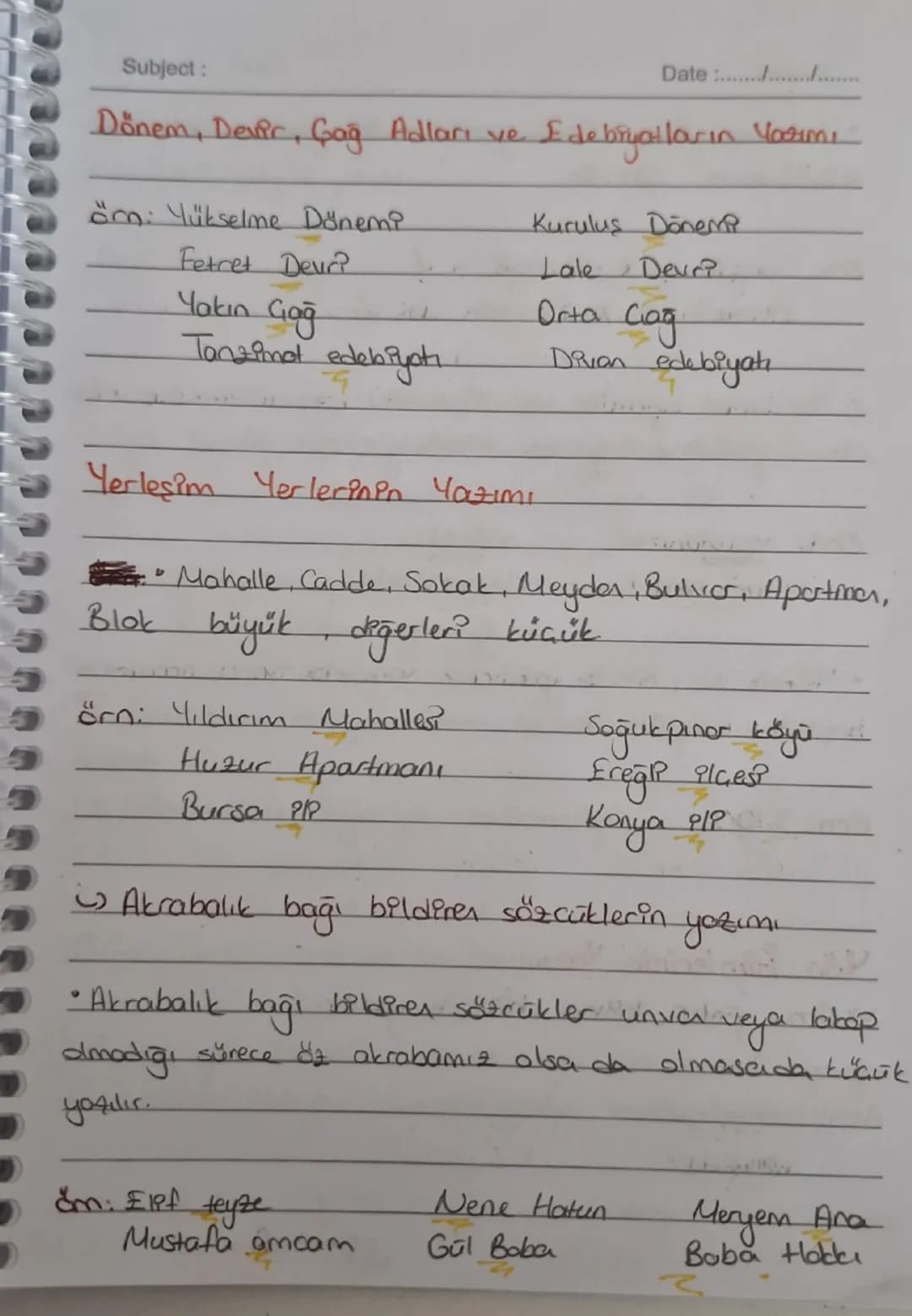 Subject:
Date :......./.../.
- Yazım Kuralları -
• Büyük Harflerin Yazımı
↳ Özel isimler ve özel isme bağlı unvan sıfatları
büyük harfle ya