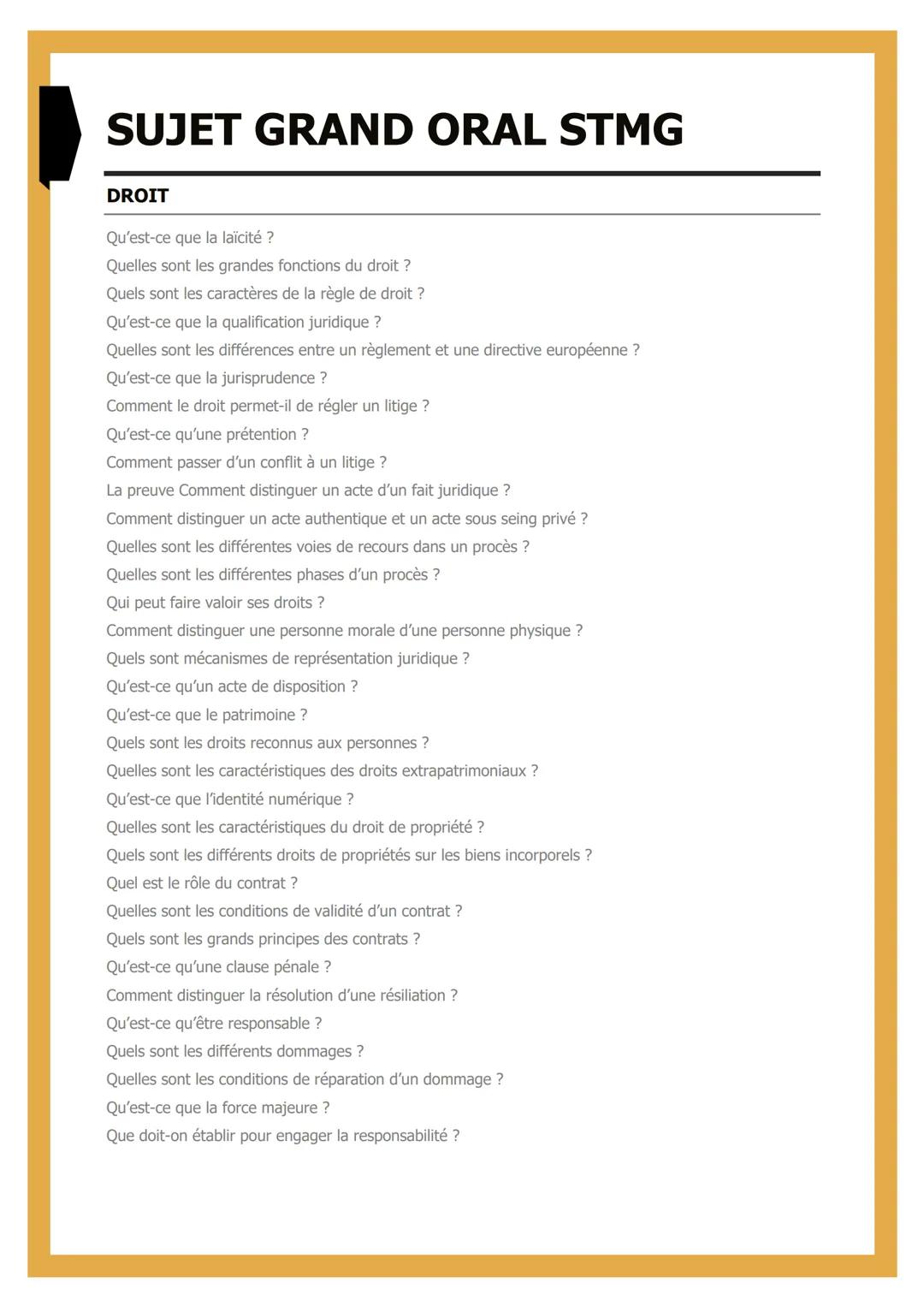 SUJET GRAND ORAL STMG
DROIT
Qu'est-ce que la laïcité ?
Quelles sont les grandes fonctions du droit ?
Quels sont les caractères de la règ
