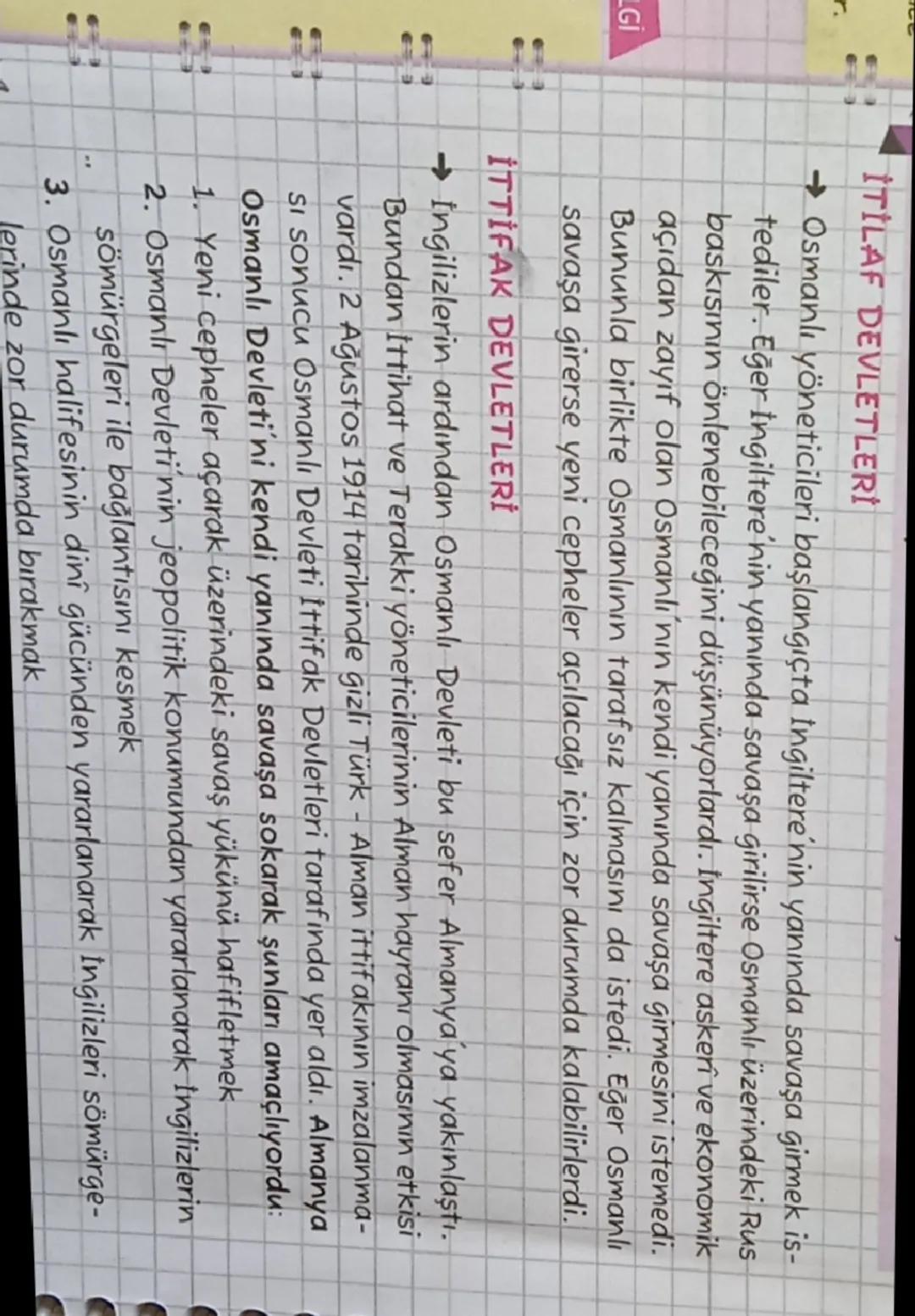 LGİ
..
A
ITILAF DEVLETLERI
→ Osmanlı yöneticileri başlangıçta İngiltere'nin yanında savaşa girmek is-
tediler. Eğer İngiltere'nin yanında sa