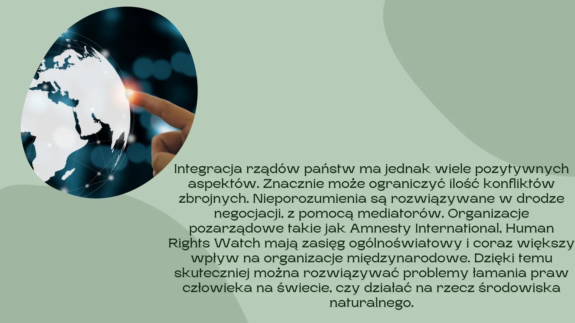 # Globalizacja
nieszczęście czy nadzieja dla świata
Barcikowska Urszula Globalizacja jest bardzo szerokim i złożonym procesem,
mającym wpł