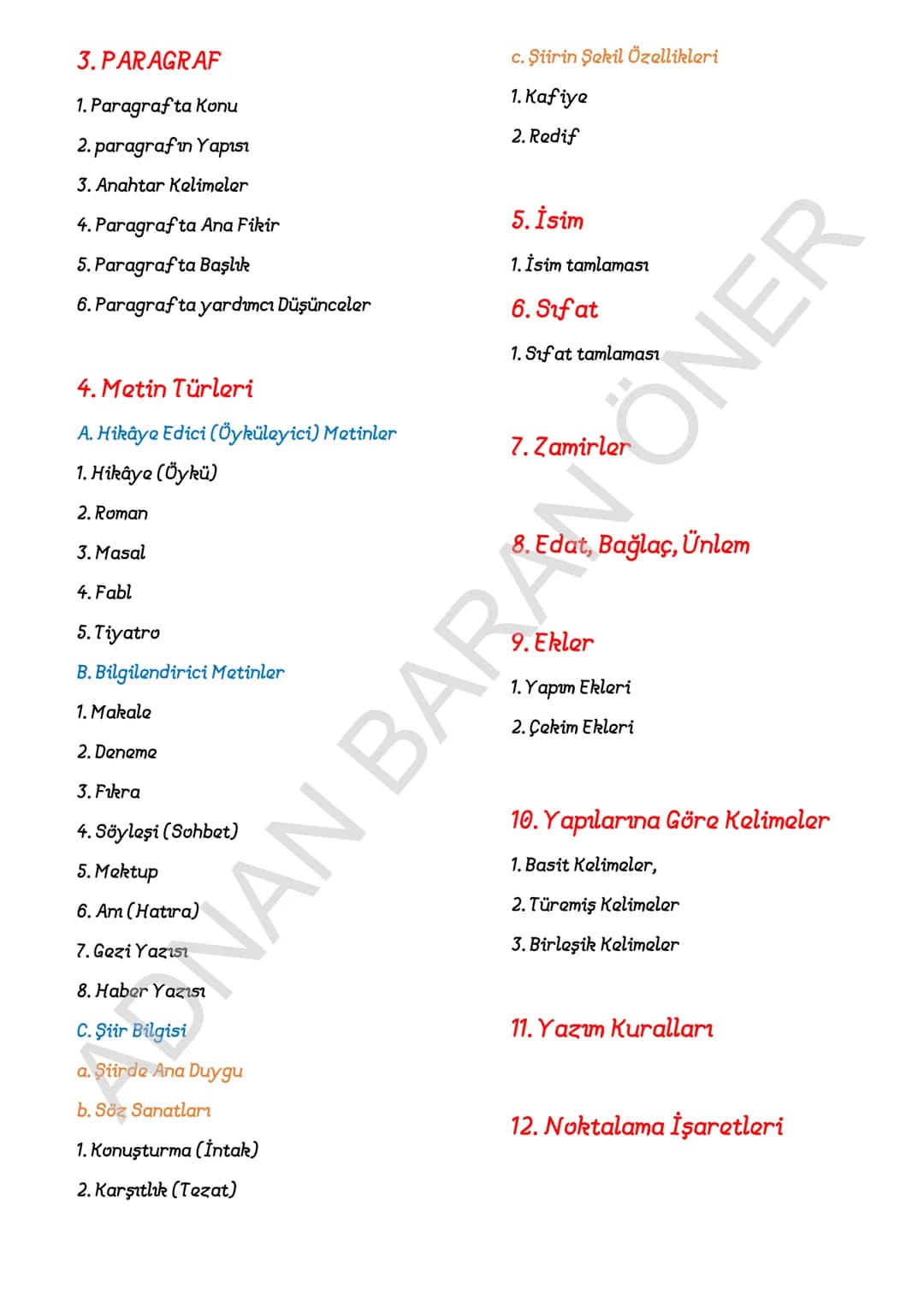 # İÇİNDEKİLER
## 1. SÖZCÜKTE ANLAM
### A. Kelime ve Kelime Gruplarımın Anlam Özellikleri
1. Gerçek (Temel) Anlam
2. Yan anlam
3. Mecaz Anla