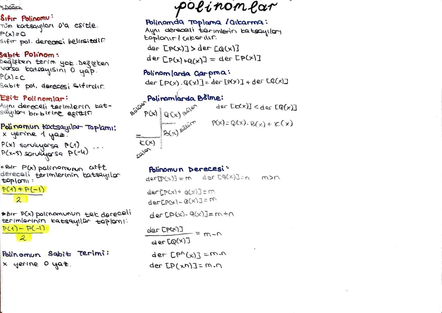 *Doã*
Sıfır Polinomu:
Tüm katsayılar d'a esitle.
P(x)=0
Sıfır pal. derecesi belirsizdir.
Sabit Polinom:
Değişken terim yok. Değişken
varsa