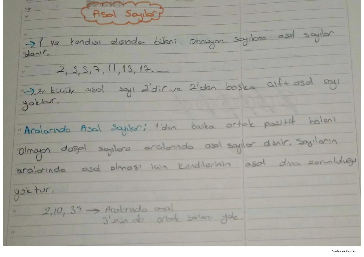 12
09
ALTEN
08
danic
ve
Asal Saylor
kondisi dışında böleni olmayan sayılara and sayılar
2,3,5,7,11,13,17._
"Zo kiçik asd
yoktur.
sayı 2'dir