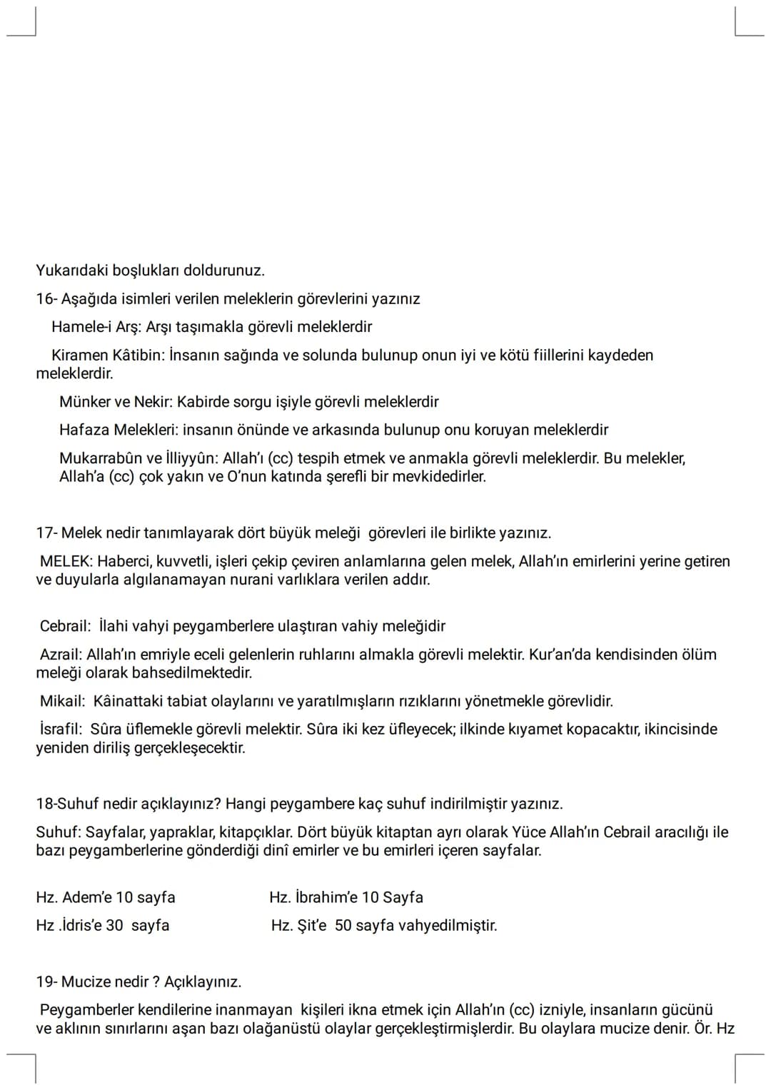 # 9. SINIF ÇALIŞMA KAĞIDI
1. "İman edip salih ameller işleyenlere gelince, onlara içinden ırmaklar akan cennetler vardır. İşte bu
**büyük ba